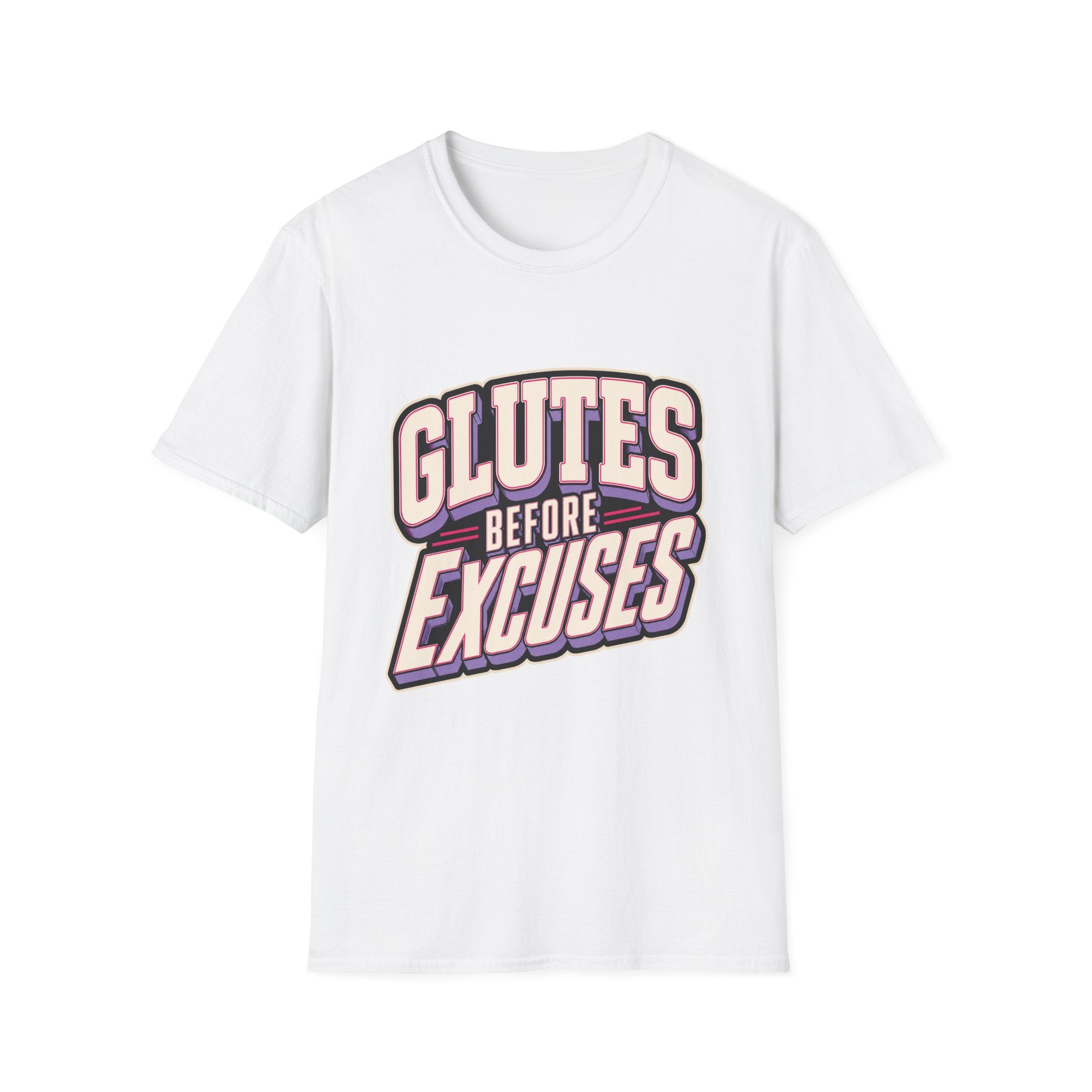 Glutes Before Excuses T-Shirt