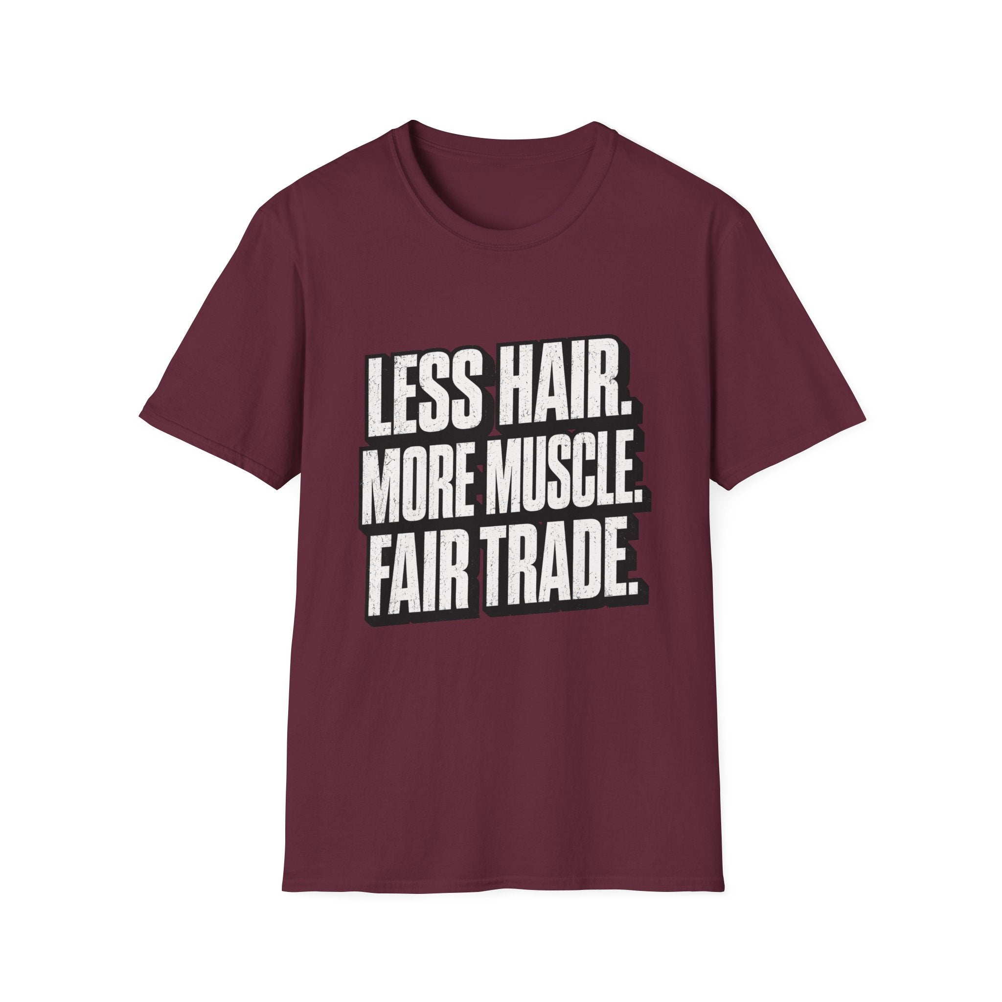 Less Hair More Muscle T-Shirt