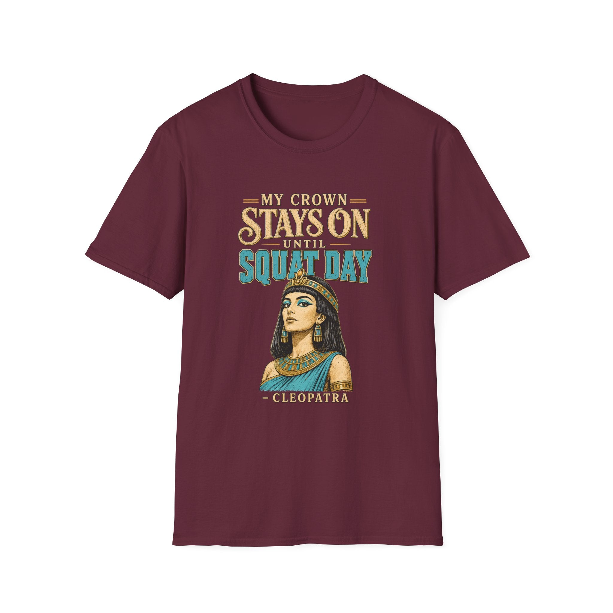 Cleopatra Squat Day T-Shirt