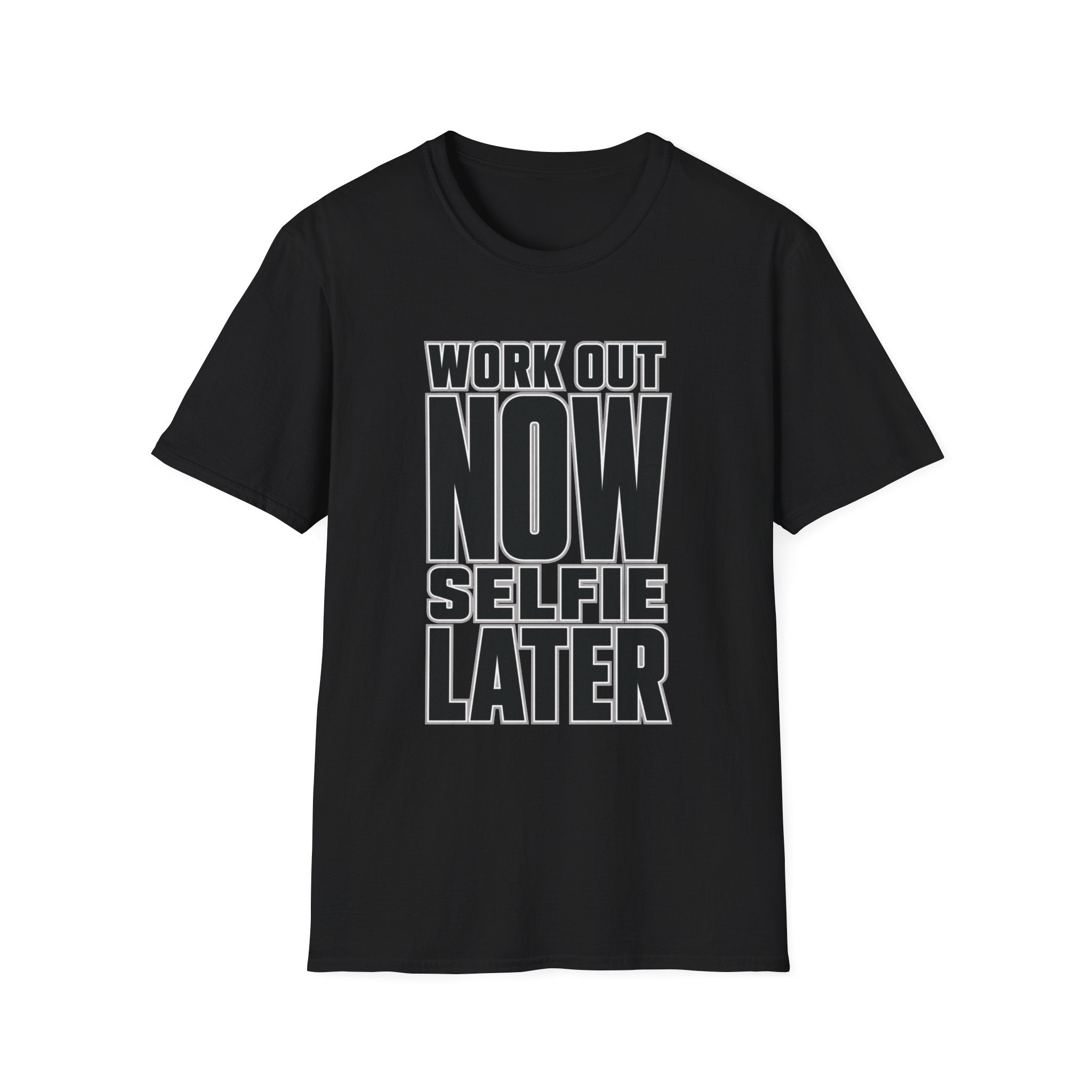 Workout Now Selfie Later T-Shirt