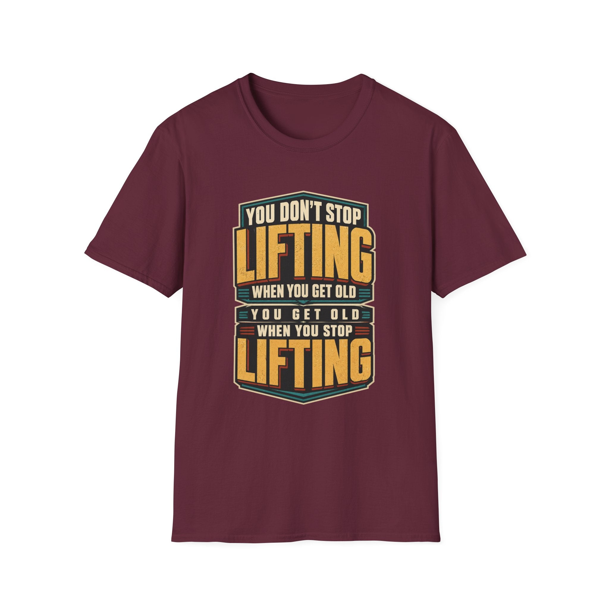 Never Stop Lifting T-Shirt