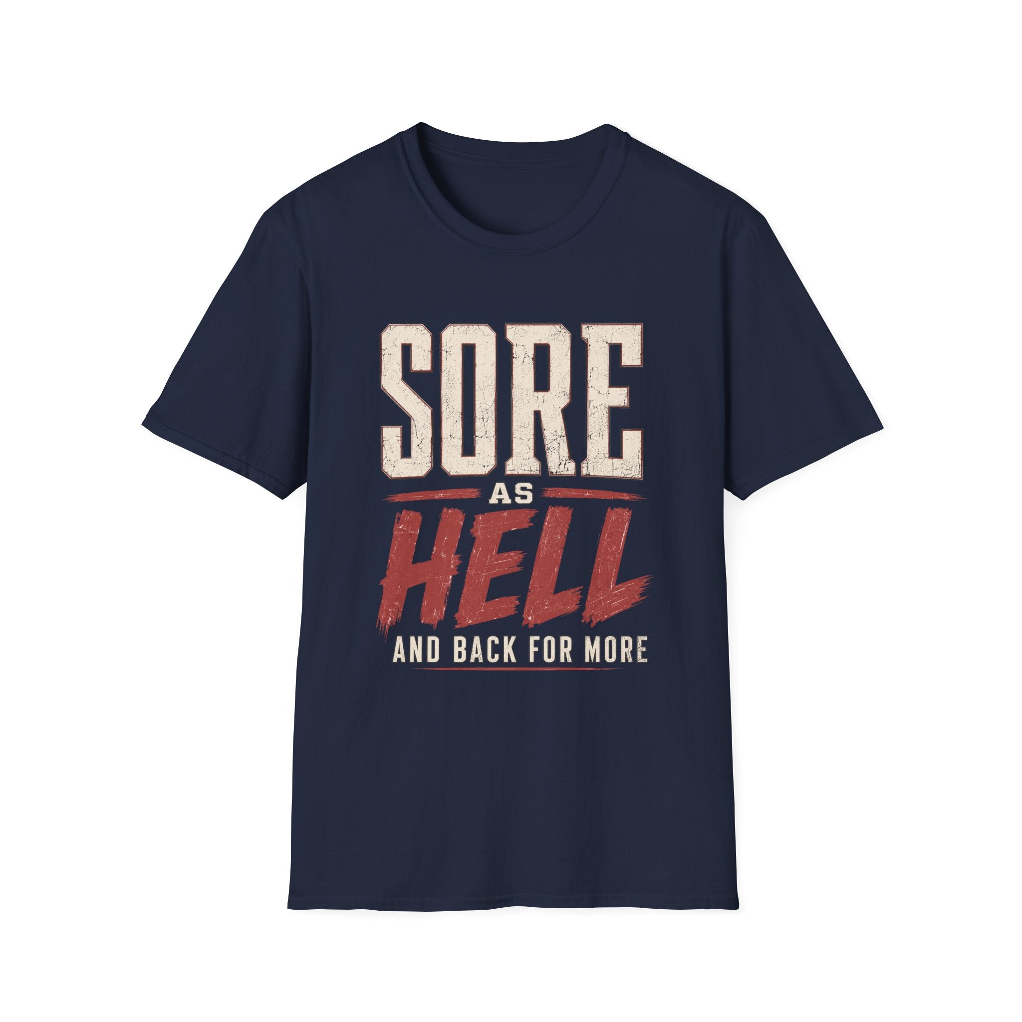 Sore for More T-Shirt
