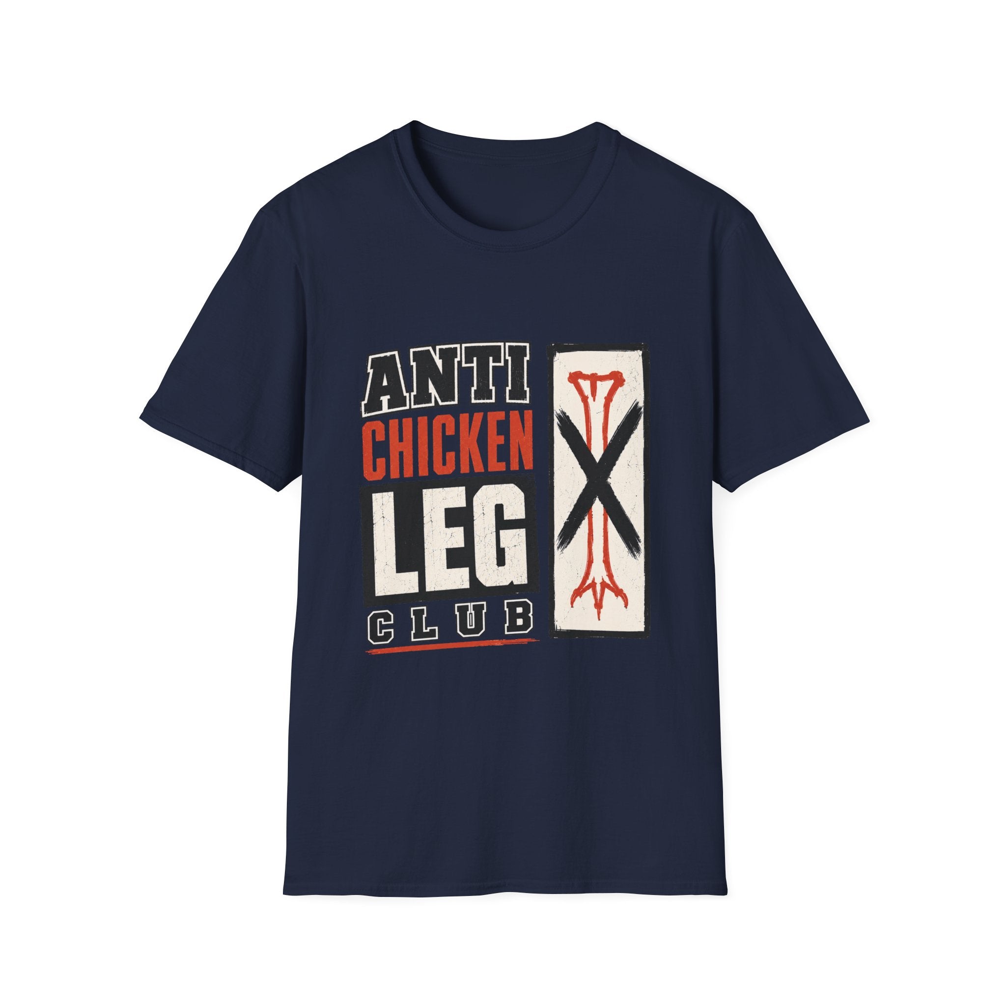 Anti Chicken Leg Club T-Shirt