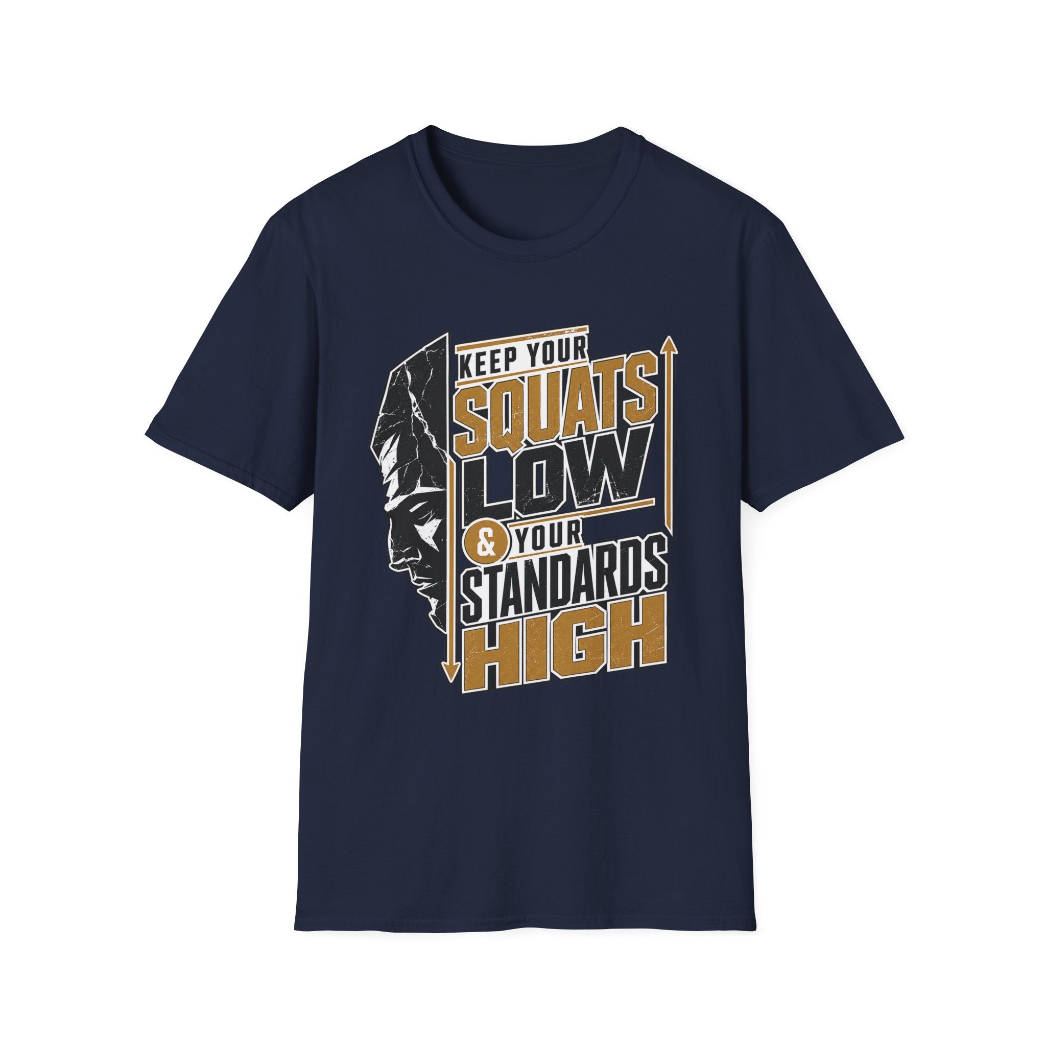 Low Squats High Standards T-Shirt