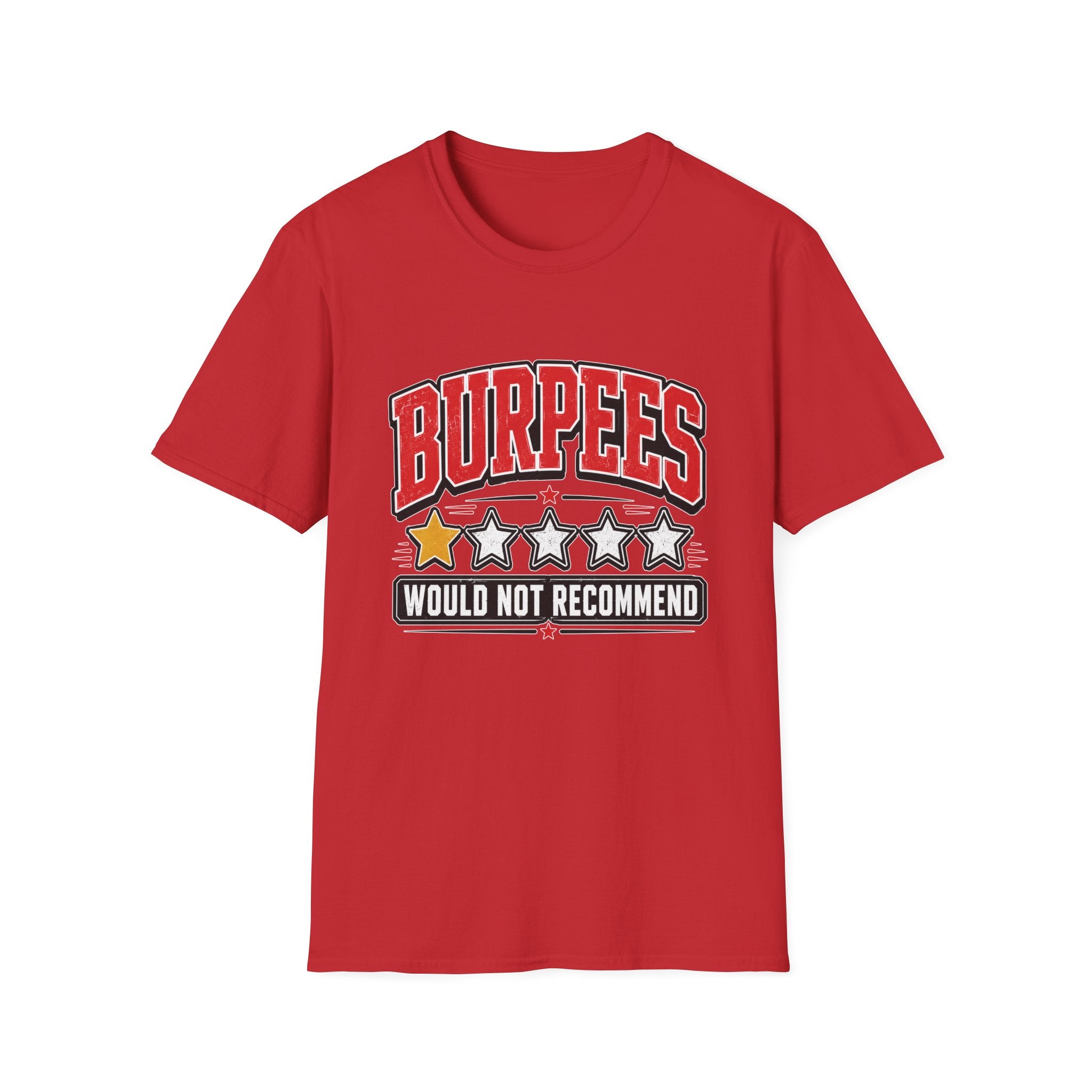 Burpees Not Recommended T-Shirt