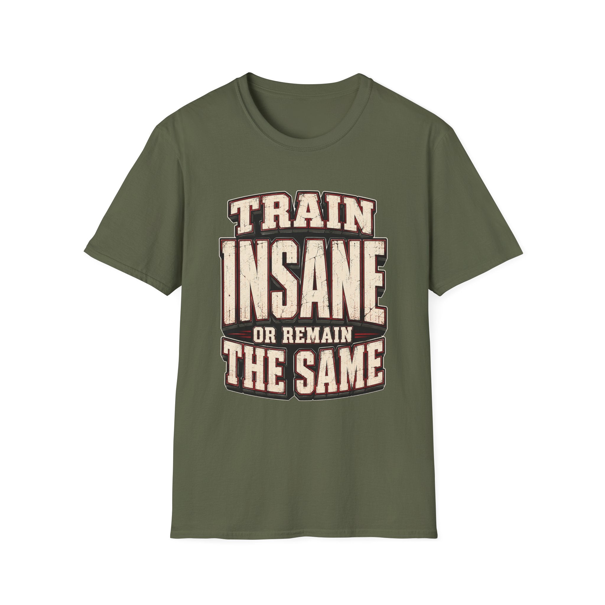 Train Insane T-Shirt