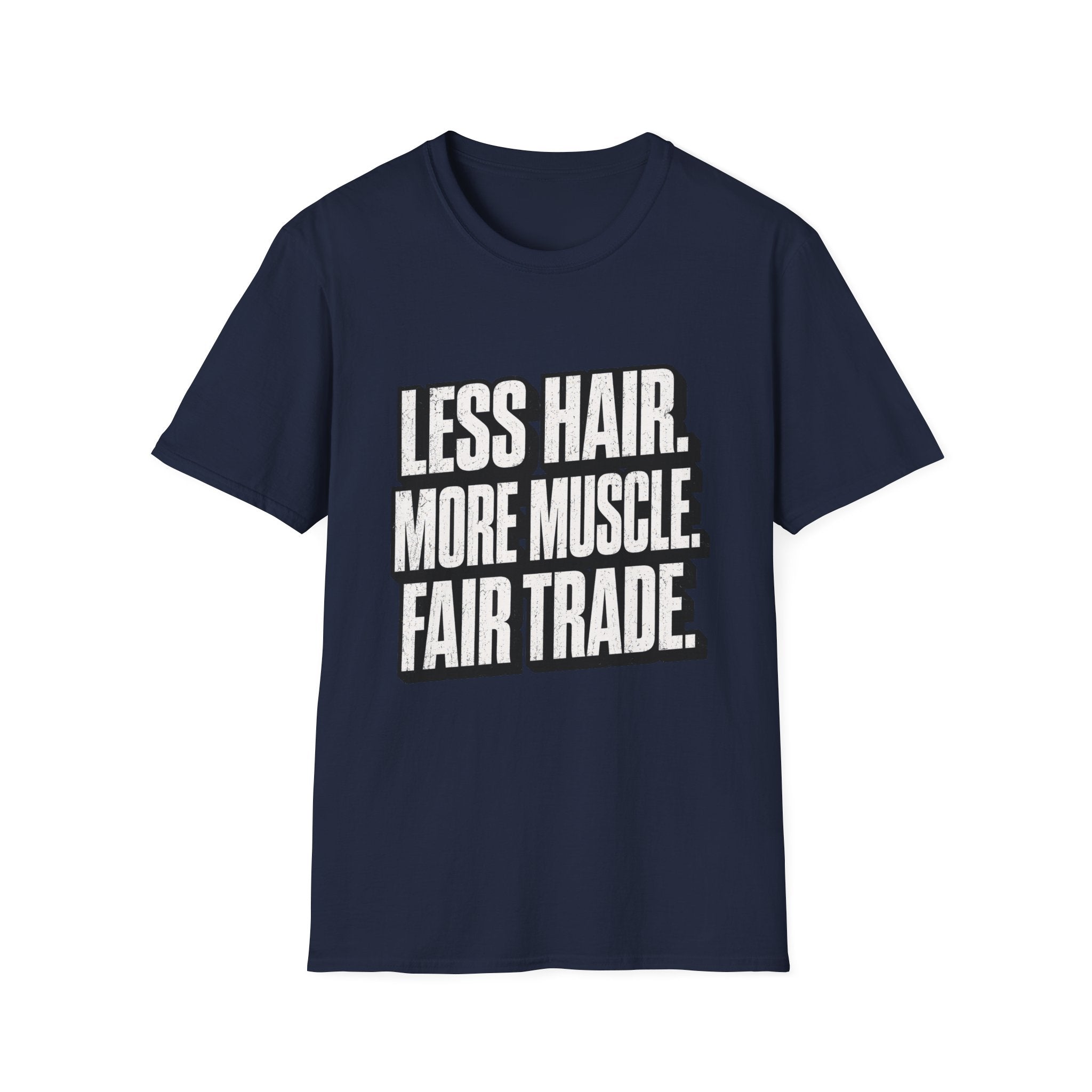 Less Hair More Muscle T-Shirt