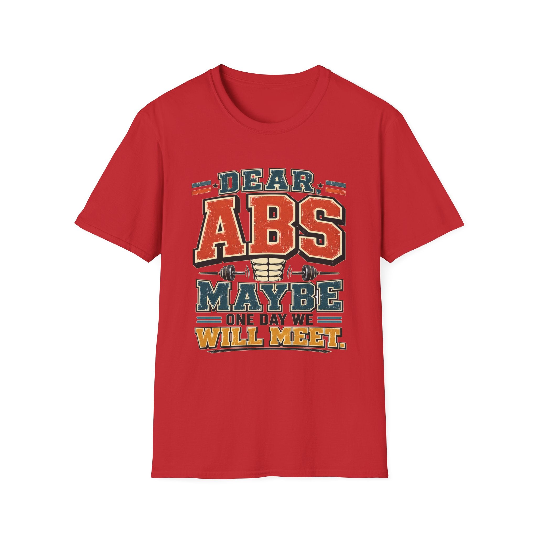Dear Abs T-Shirt