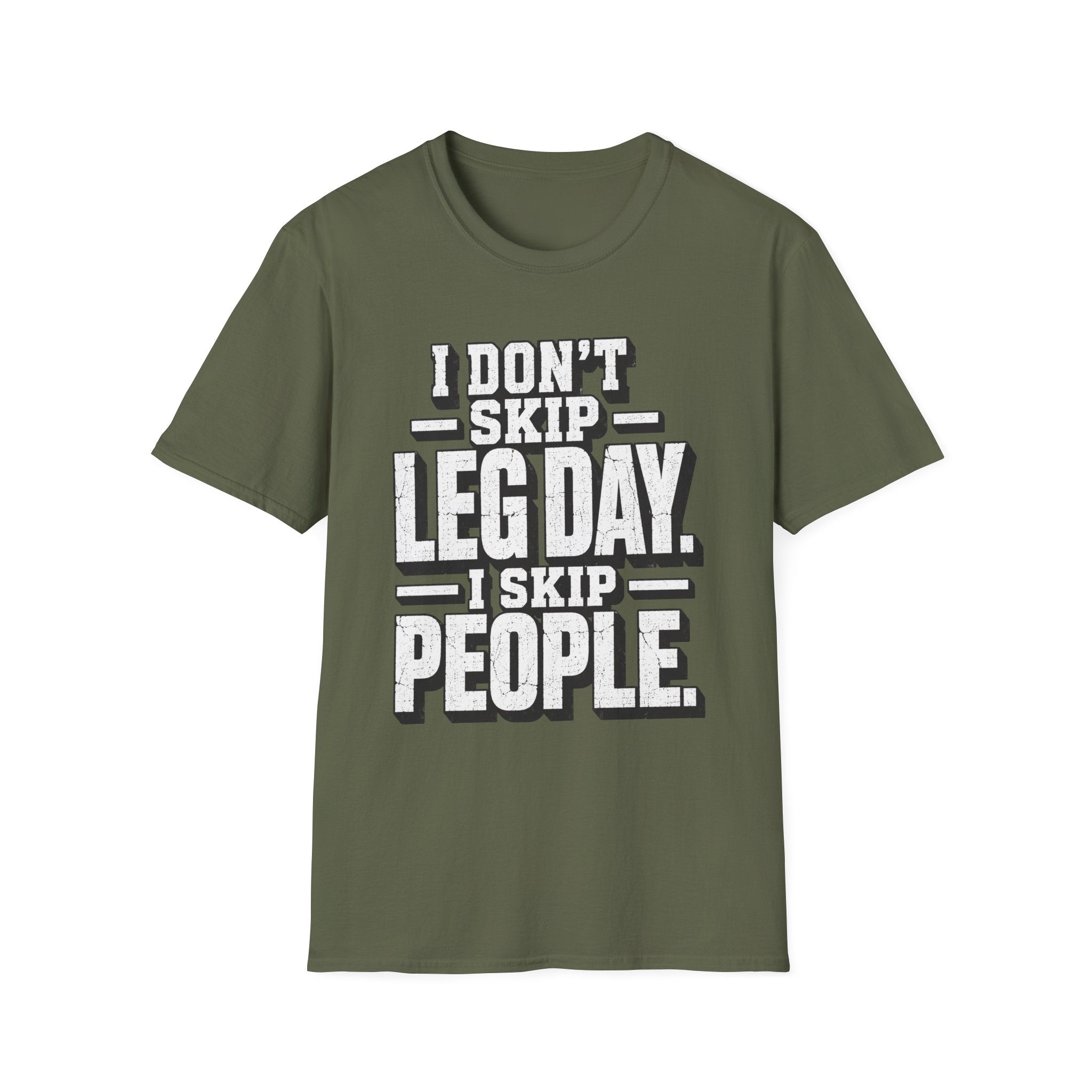 Skip People Not Leg Day T-Shirt