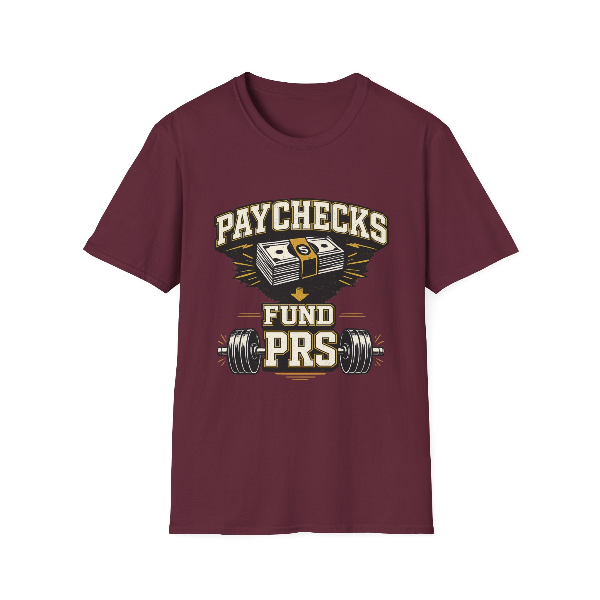 Paychecks Fund PRS T-Shirt