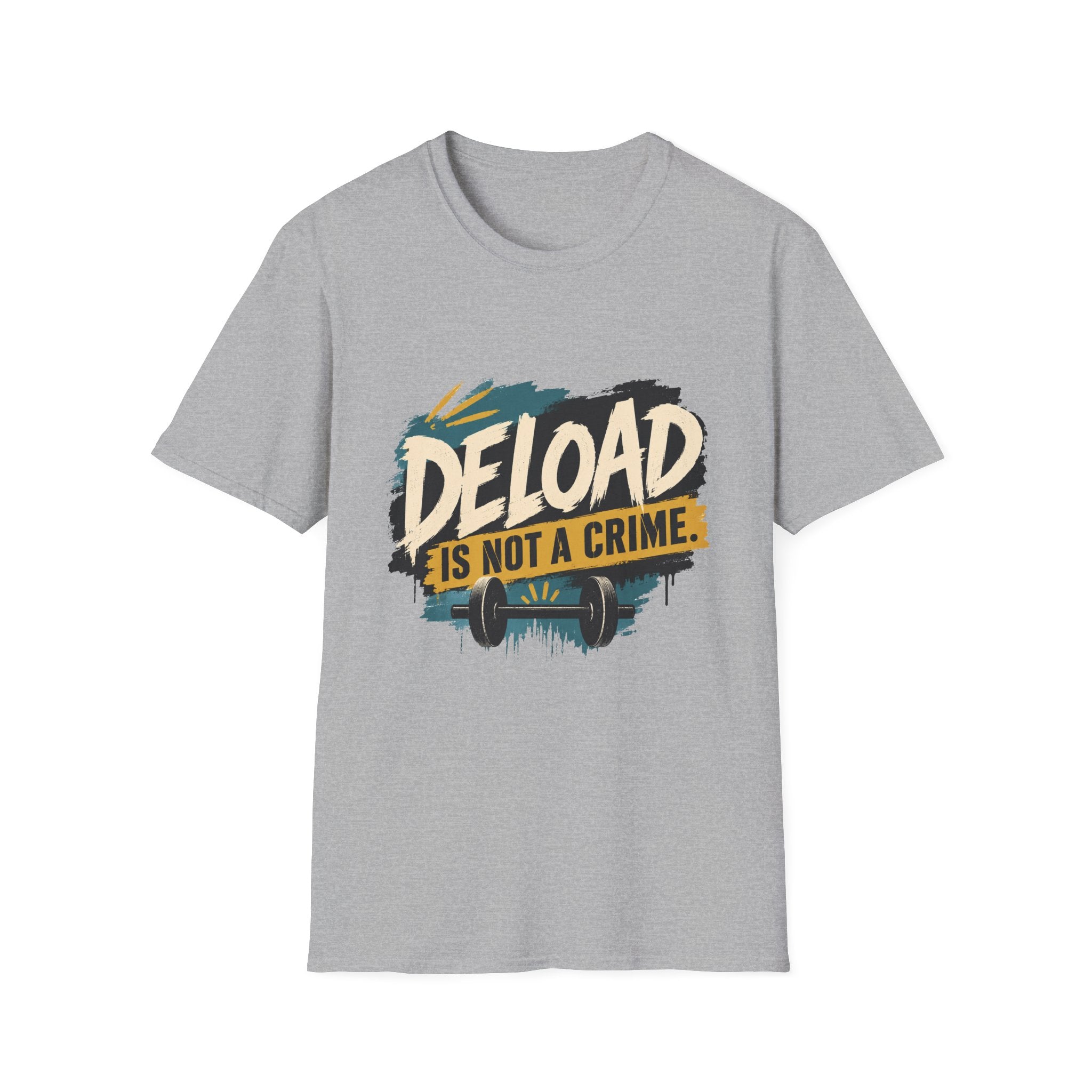 Deload Is Not a Crime T-Shirt