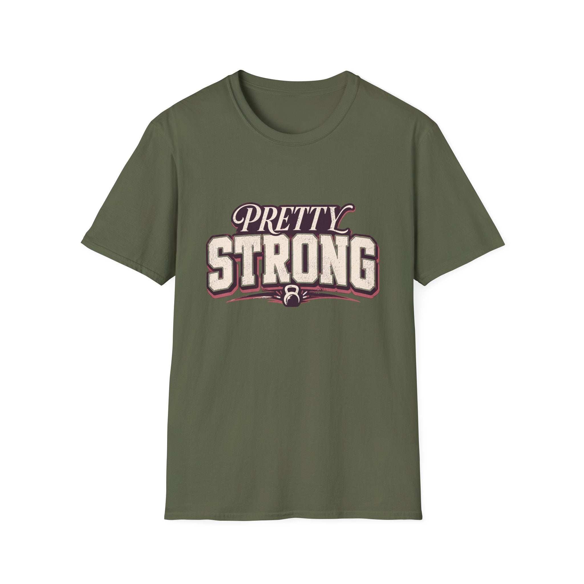 Pretty Strong T-Shirt