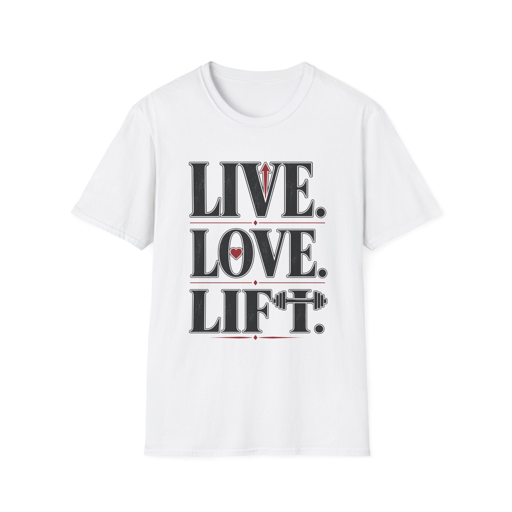 Live Love Lift T-Shirt