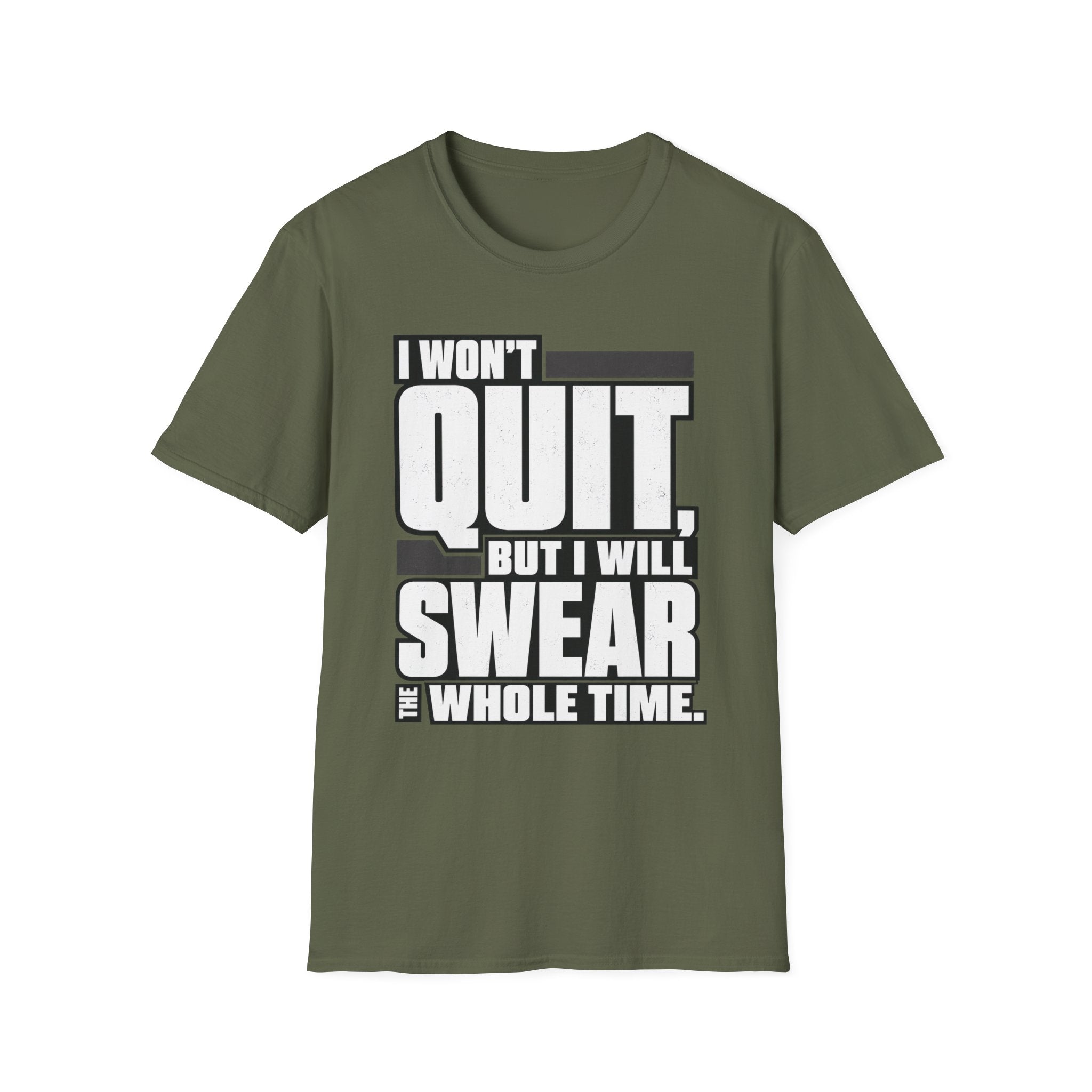 Swearing but Not Quitting T-Shirt