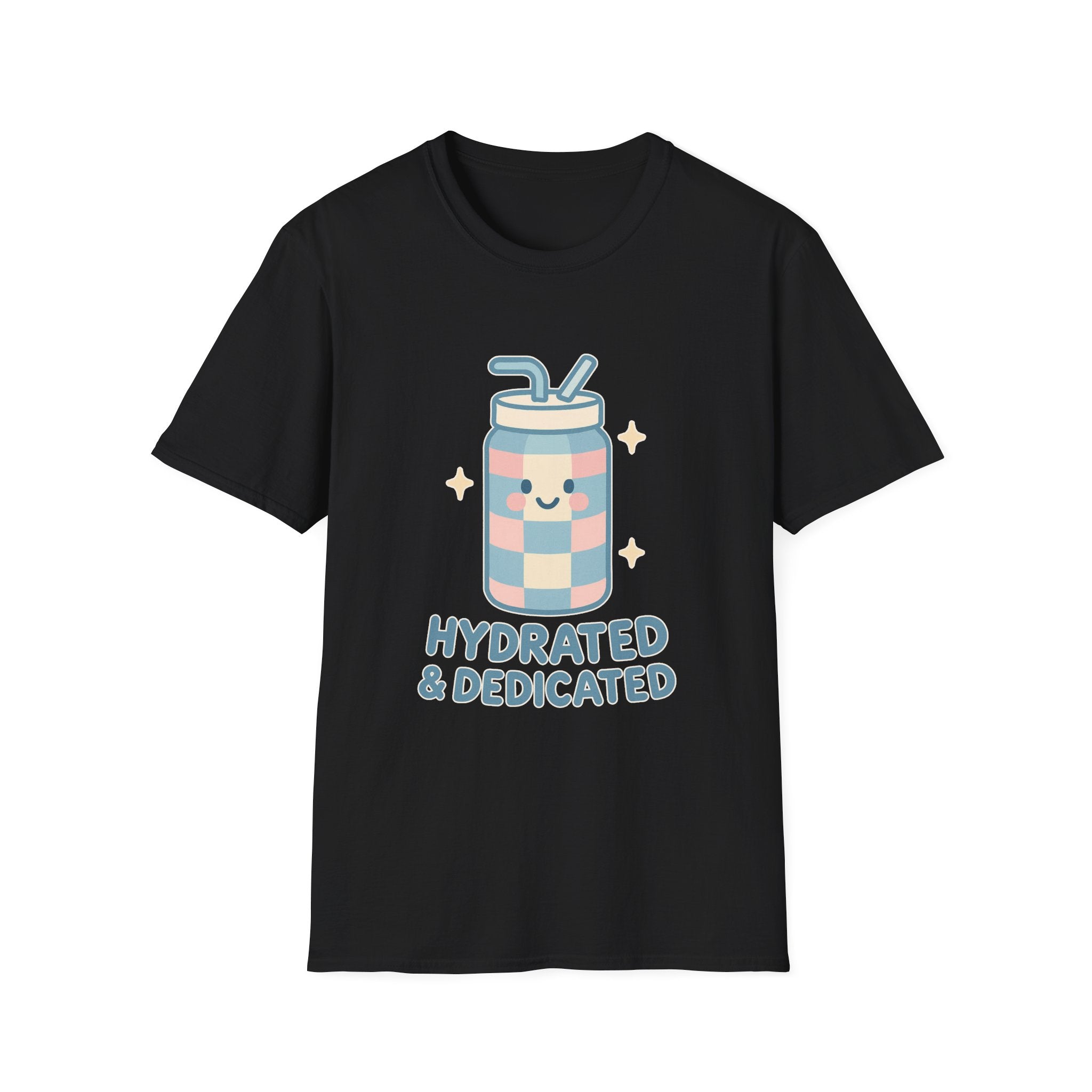 Hydrated and Dedicated T-Shirt