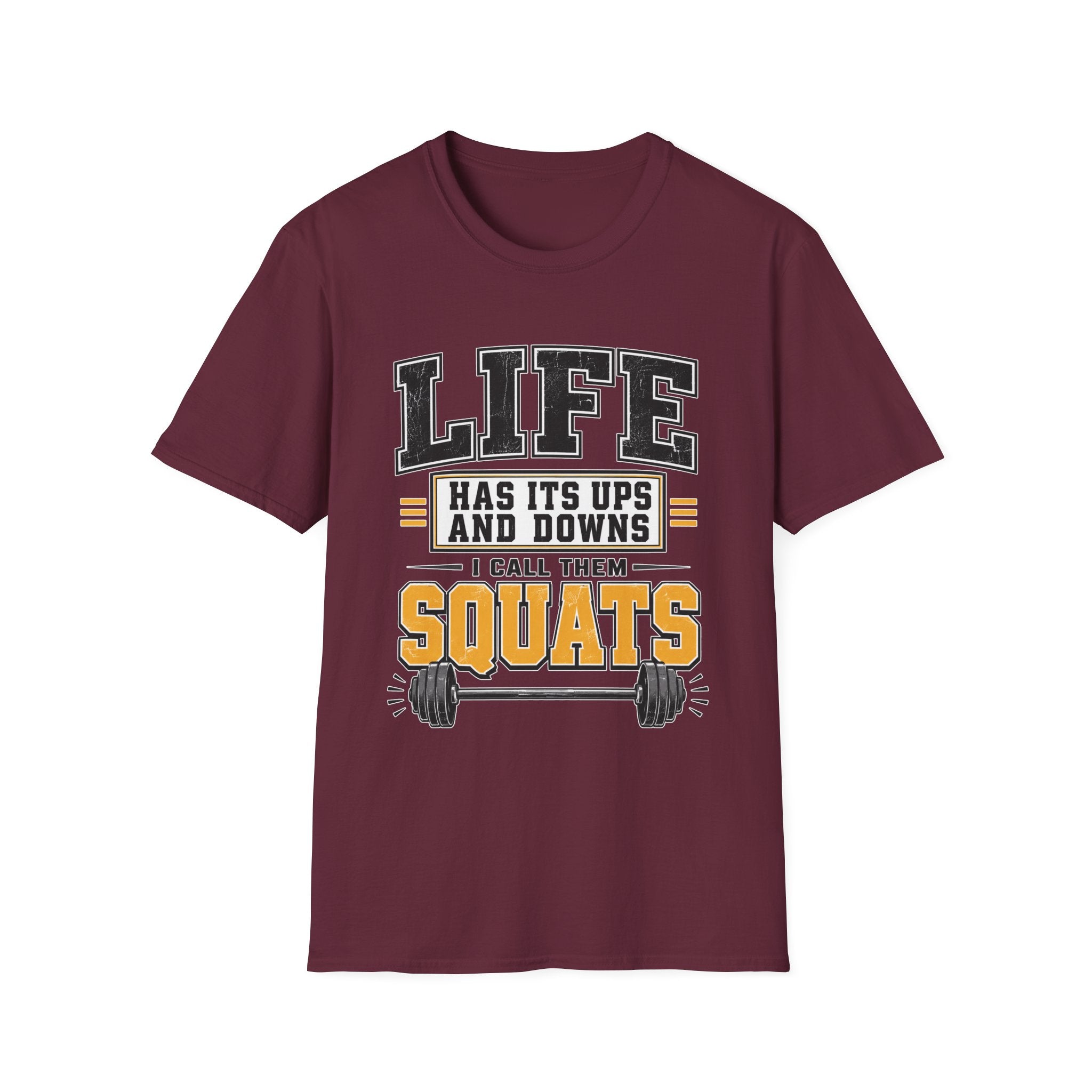 Life Is Squats T-Shirt