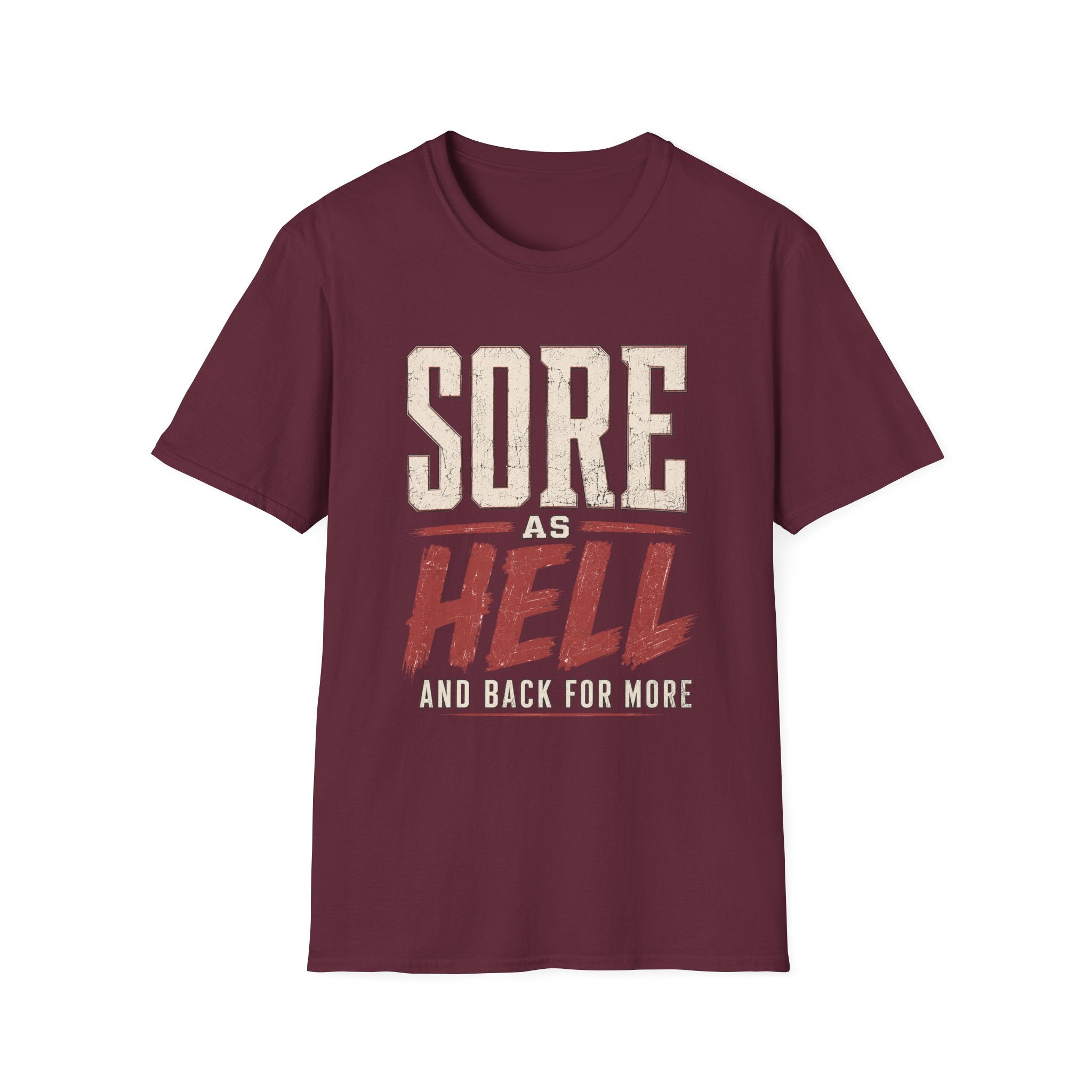 Sore for More T-Shirt