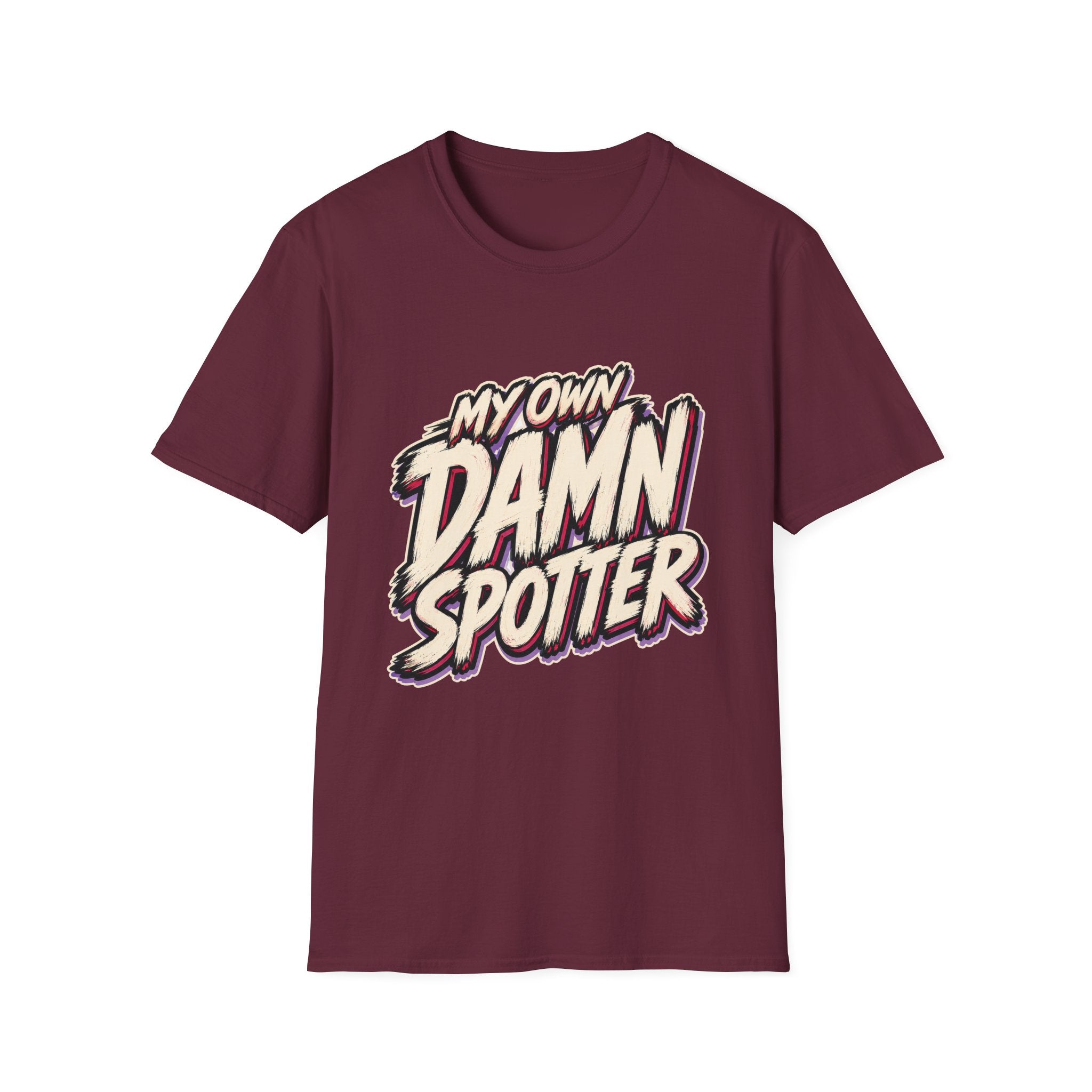 My Own Spotter T-Shirt