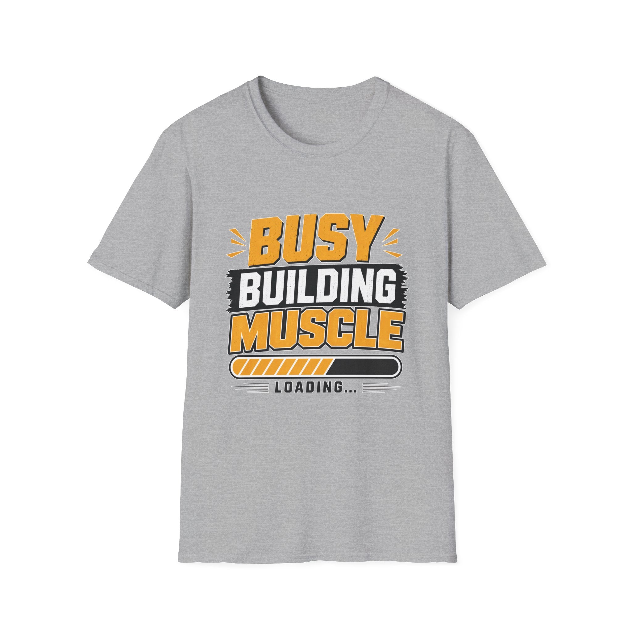 Busy Building Muscle T-Shirt
