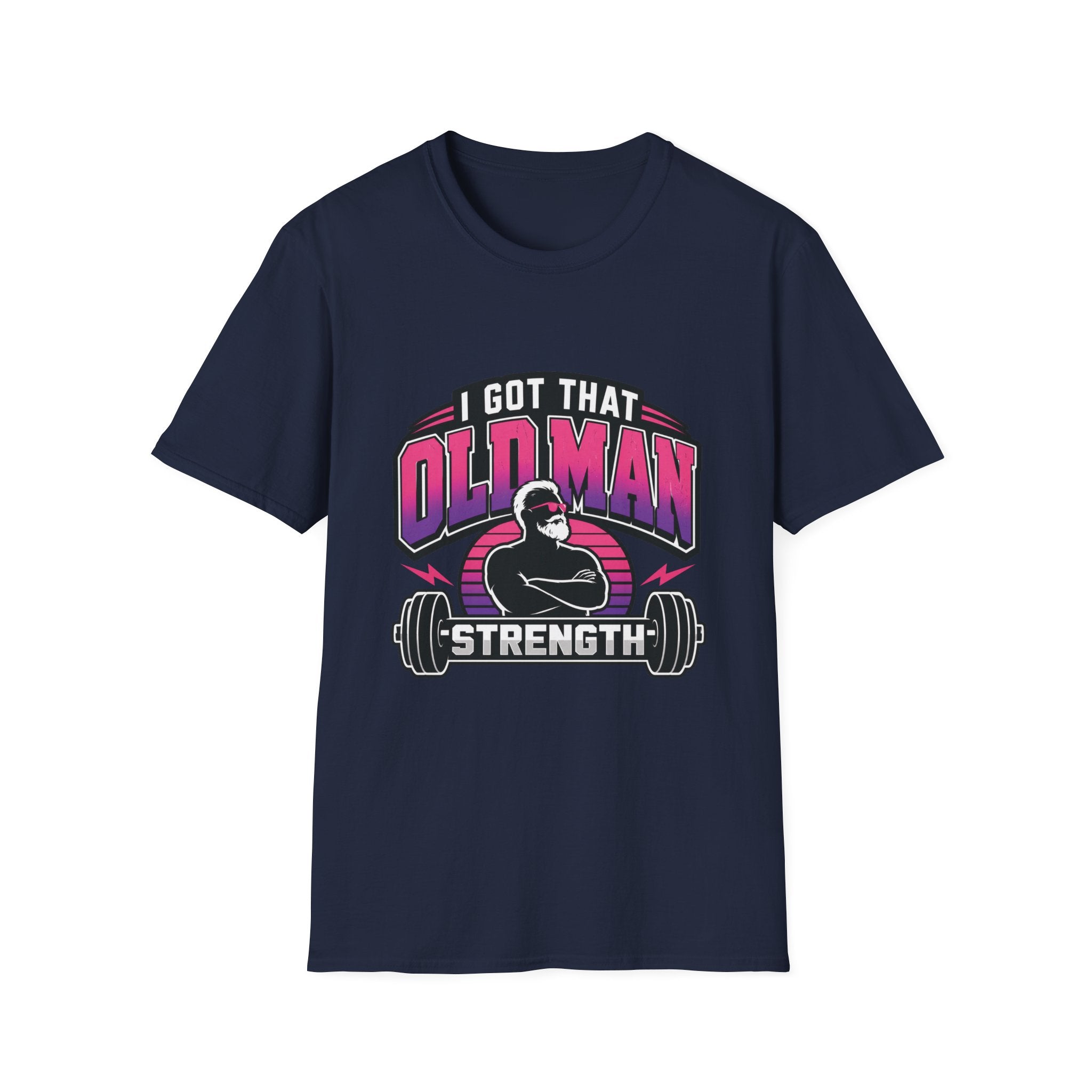 Old Man Strength T-Shirt