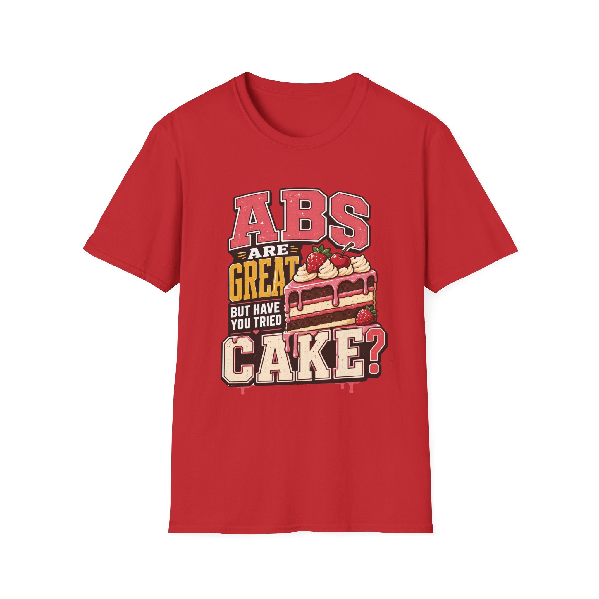 Abs Versus Cake T-Shirt