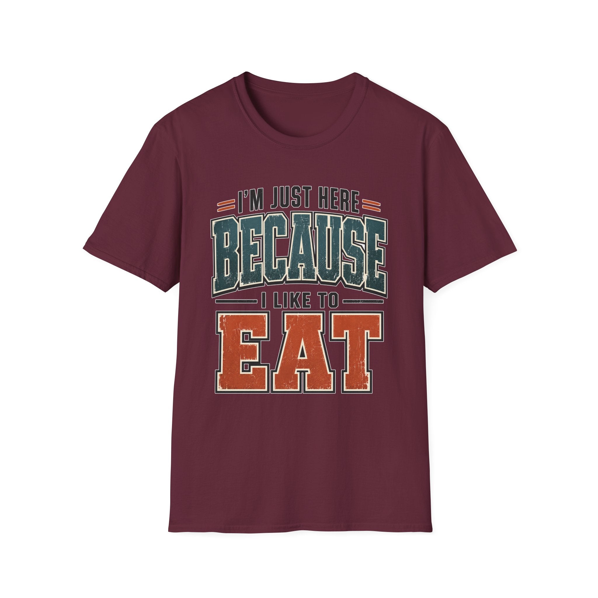 Here to Eat T-Shirt