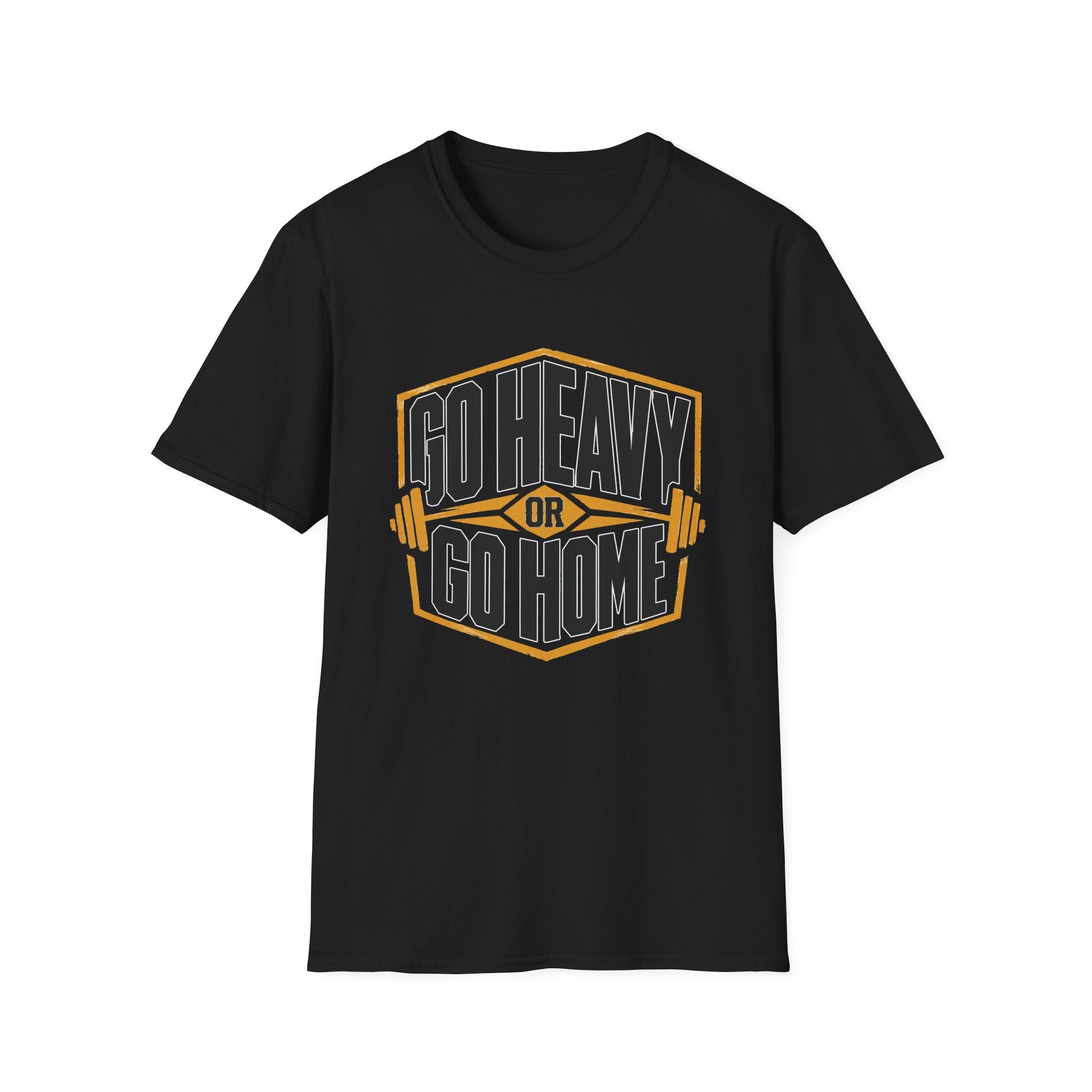 Go Heavy or Go Home T-Shirt