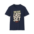 Last Set Probably T-Shirt