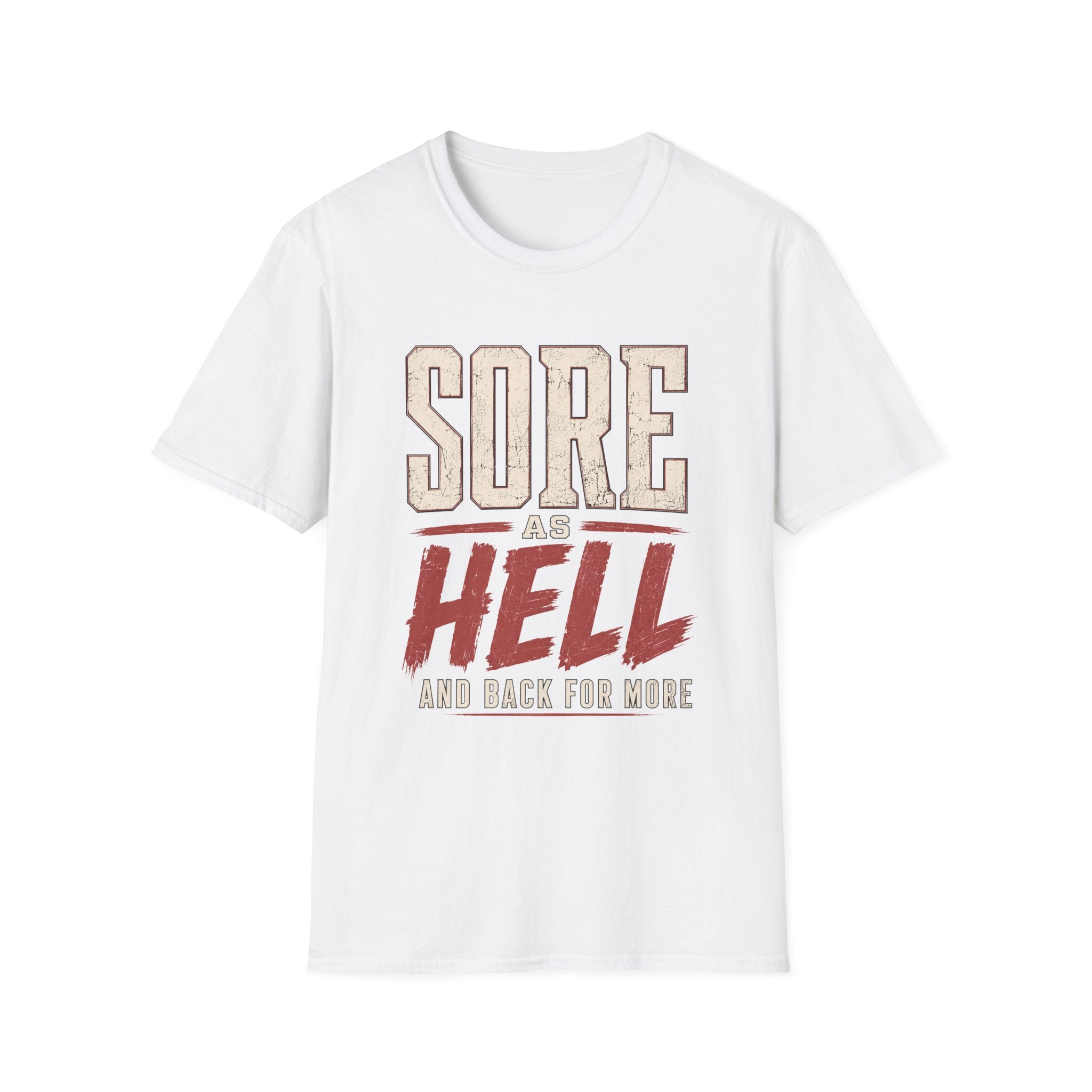 Sore for More T-Shirt