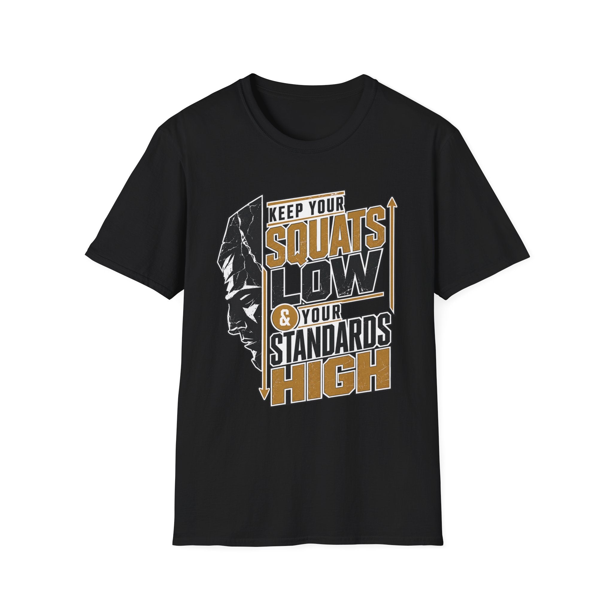 Low Squats High Standards T-Shirt