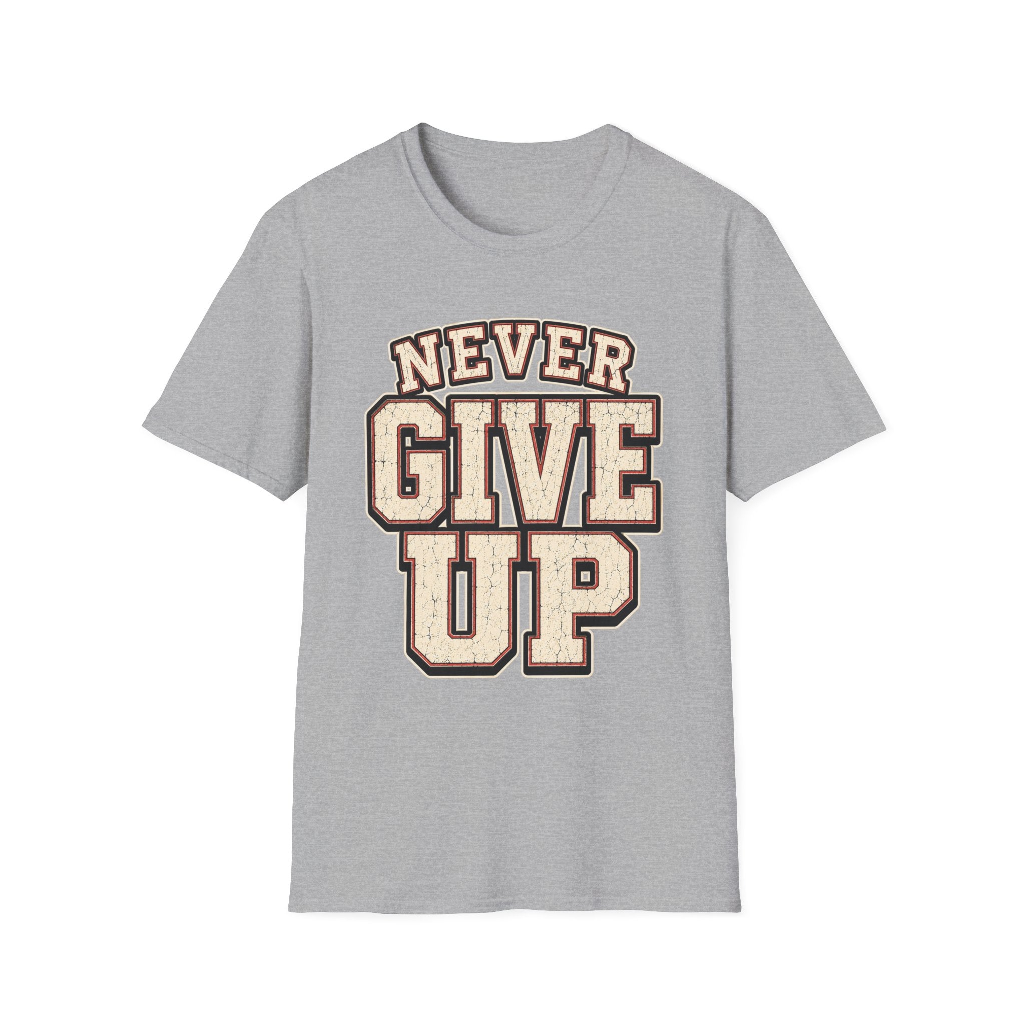 Never Give Up T-Shirt