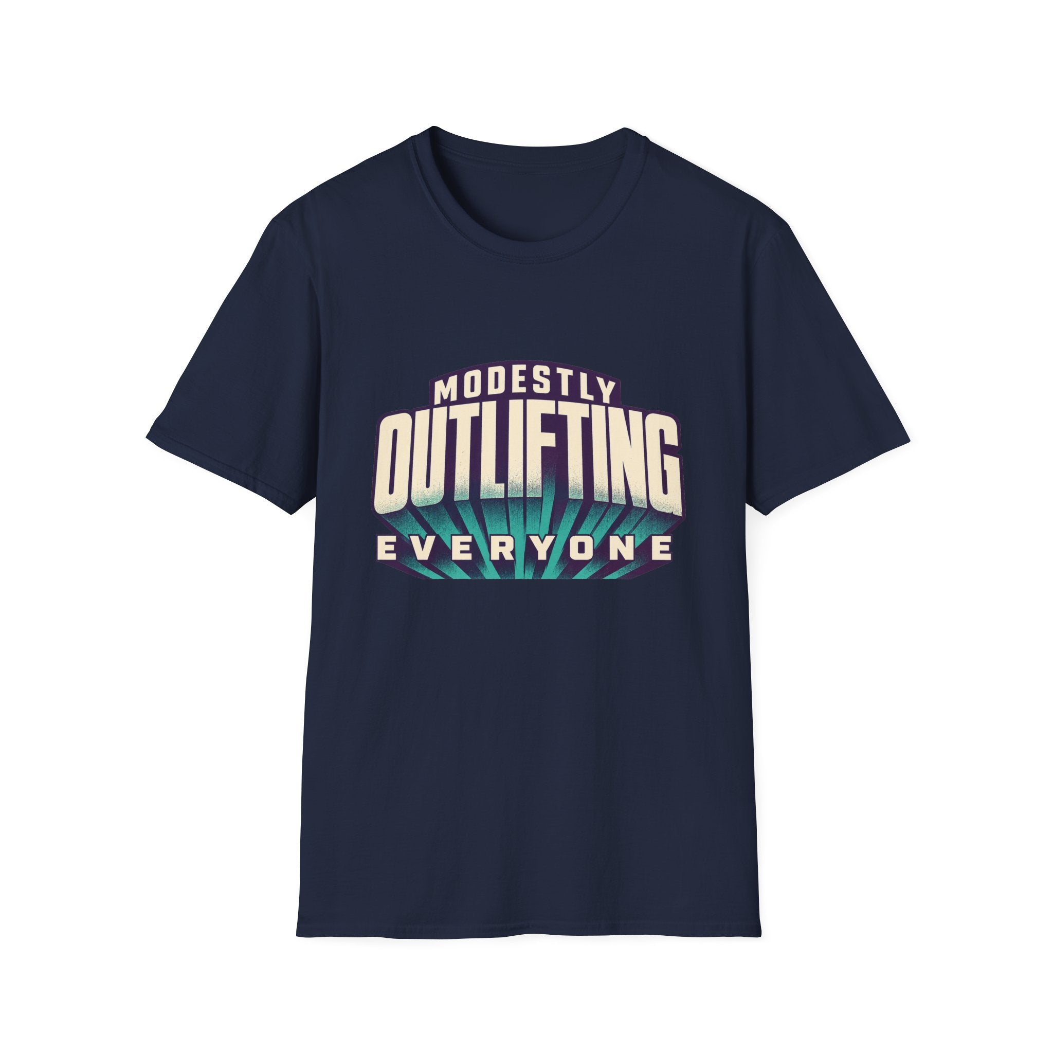 Modestly Outlifting Everyone T-Shirt