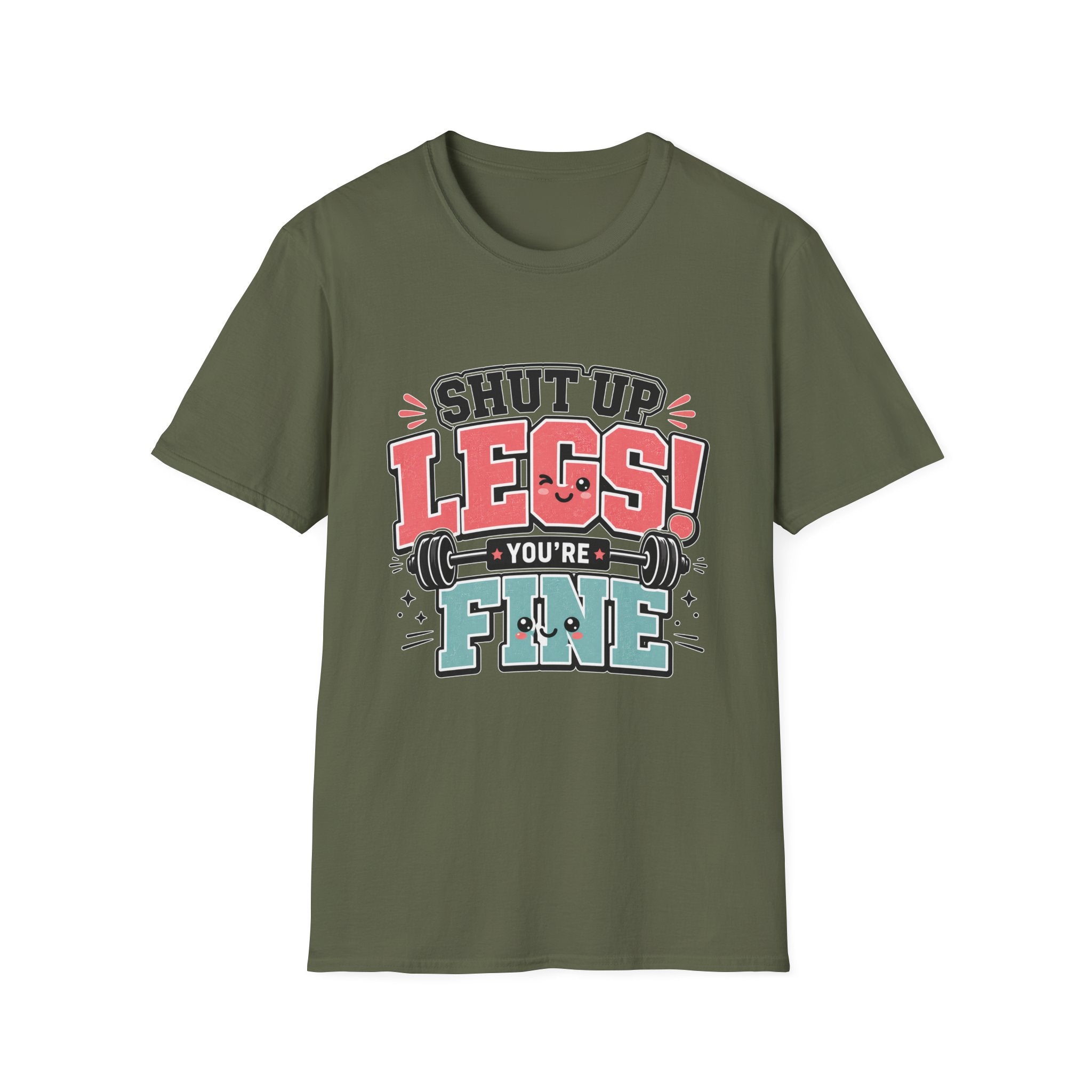 Shut Up Legs T-Shirt