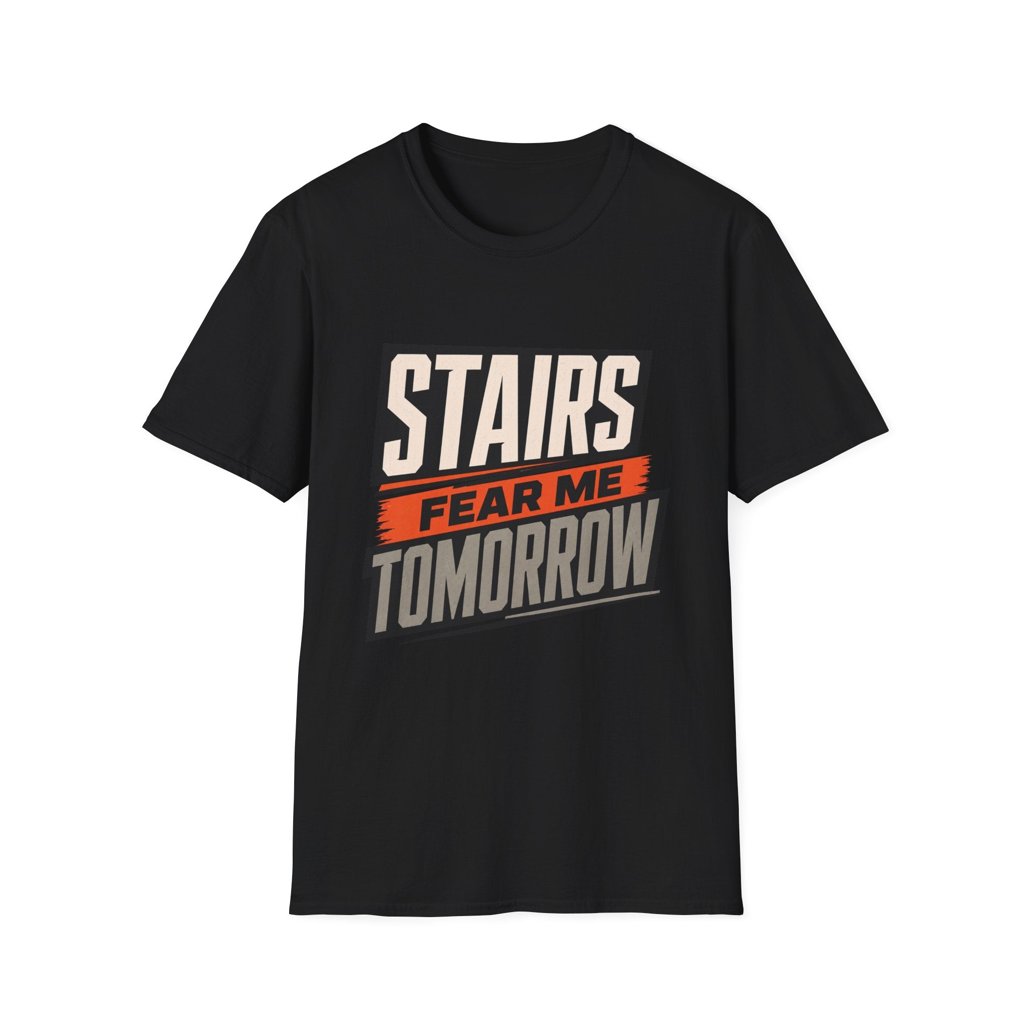 Stairs Fear Tomorrow T-Shirt