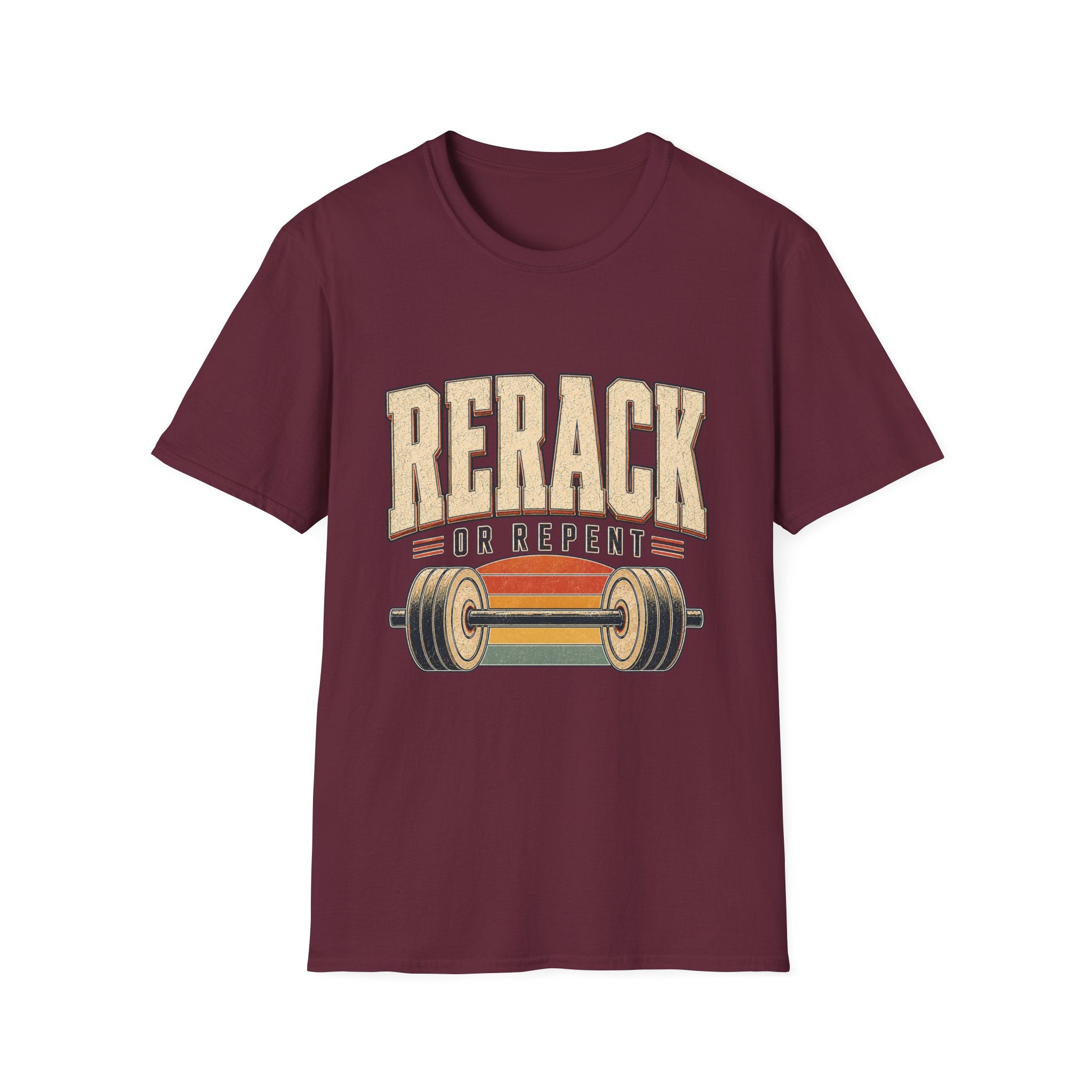 Rerack or Repent T-Shirt