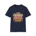Happy Strong Moms T-Shirt