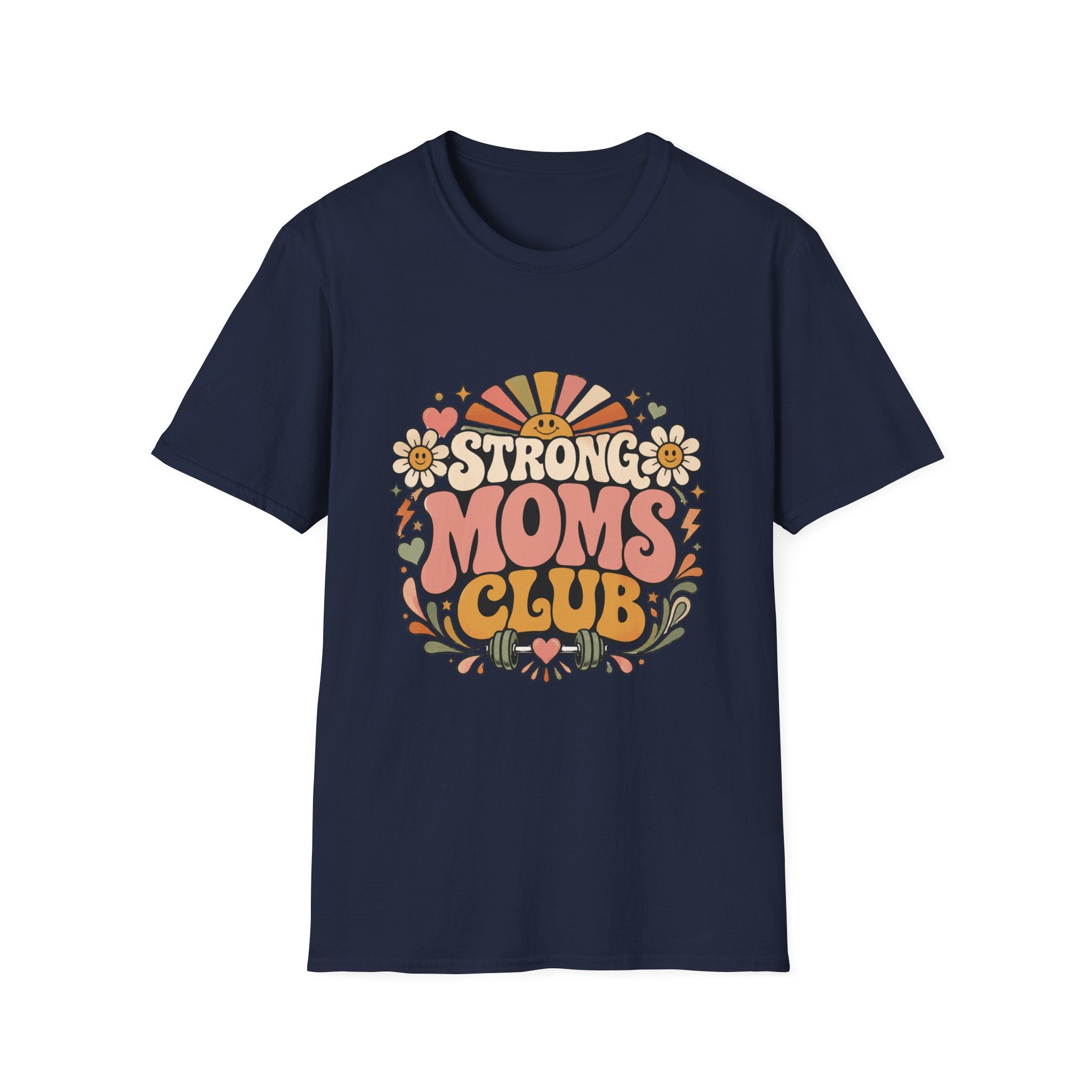Happy Strong Moms T-Shirt