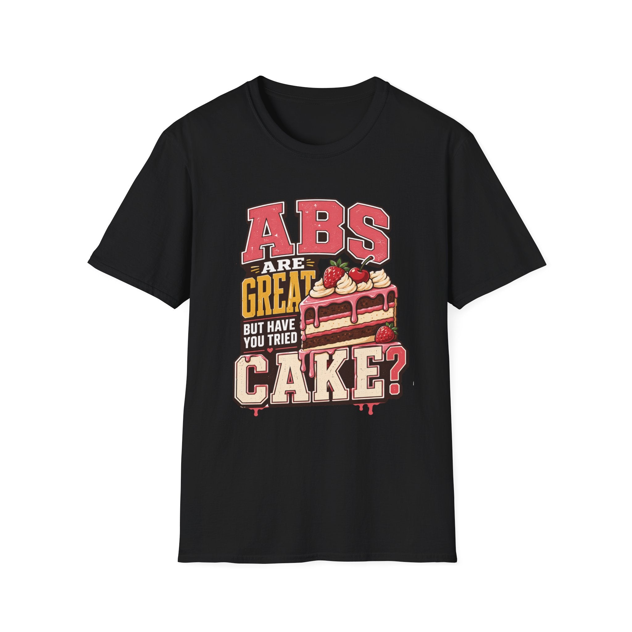 Abs Versus Cake T-Shirt