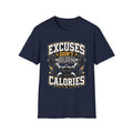 Excuses Do Not Burn Calories T-Shirt