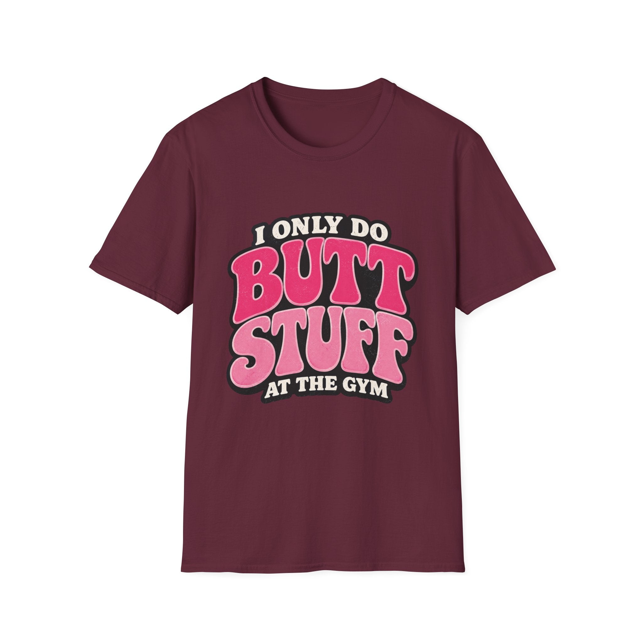 Gym Butt Stuff T-Shirt