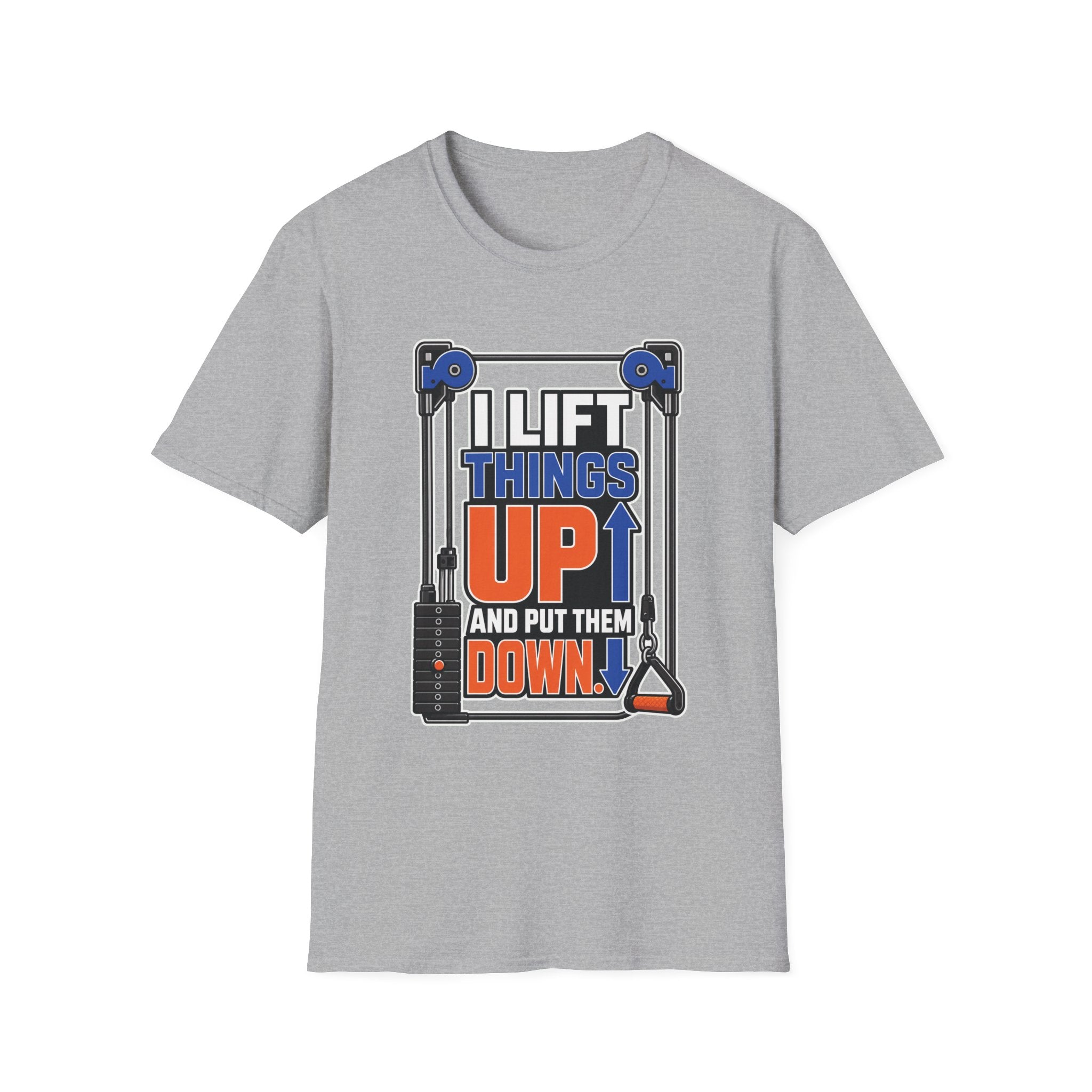 Lift Up Put Down T-Shirt