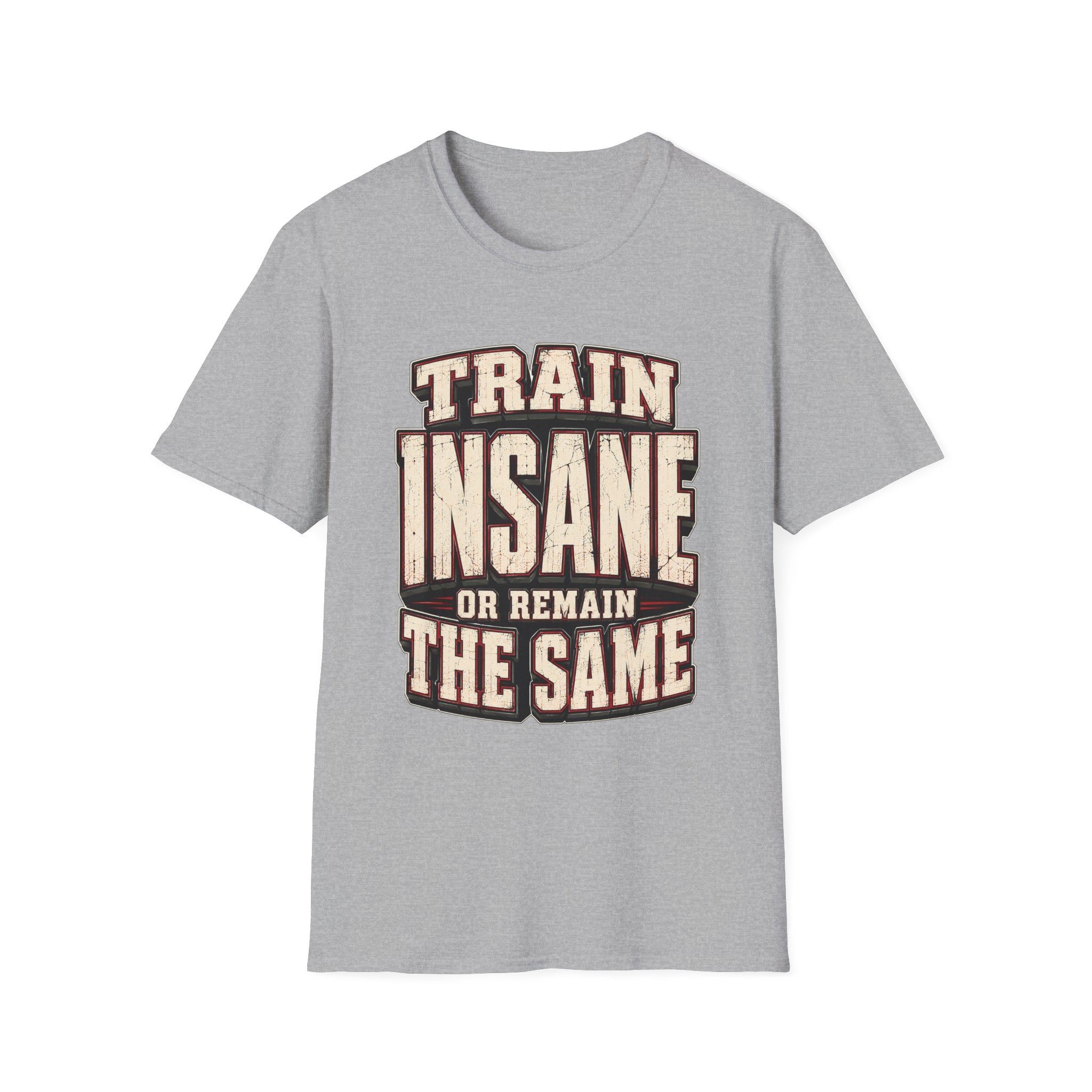 Train Insane T-Shirt