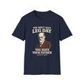 Freud Hates Leg Day T-Shirt