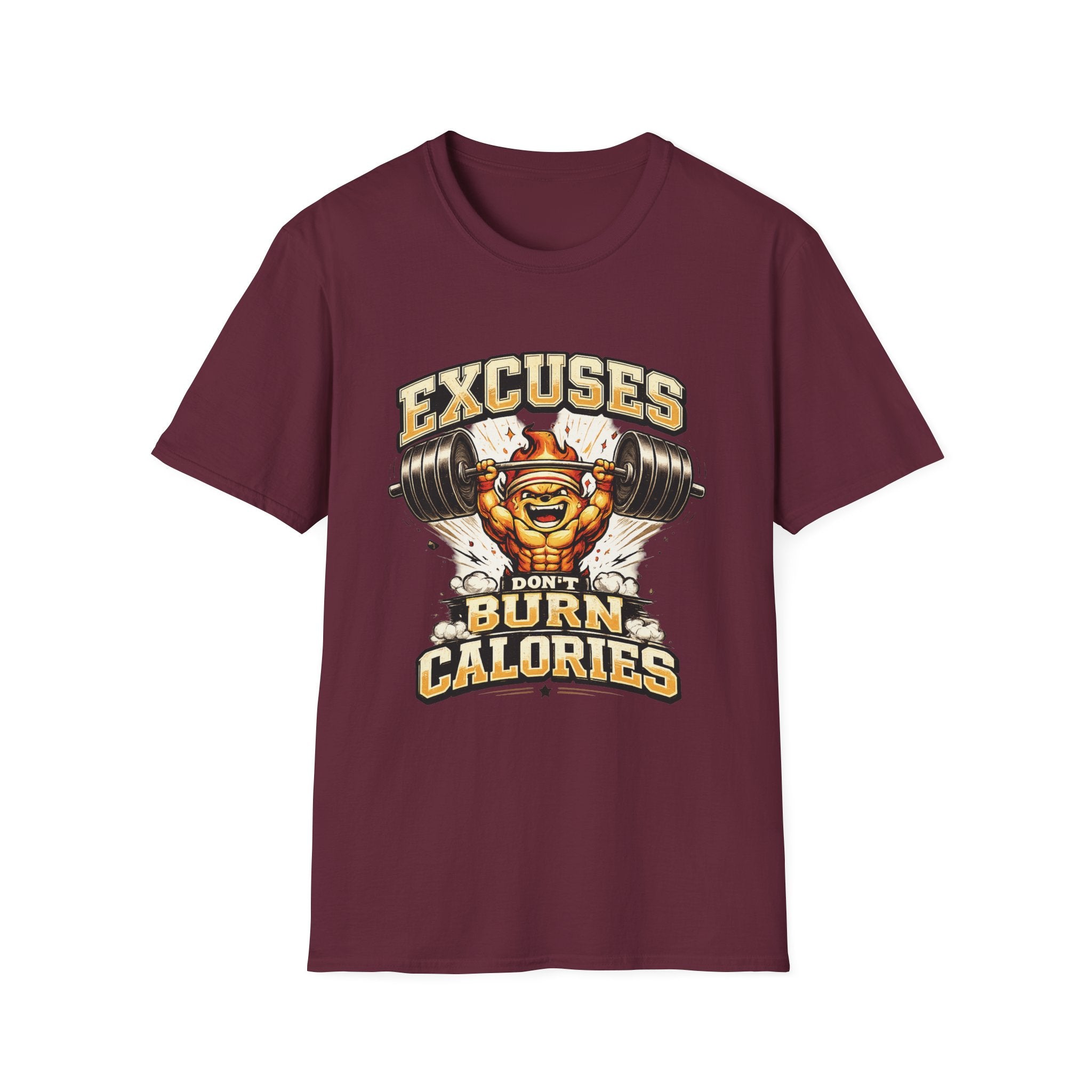 Burn Your Excuses T-Shirt