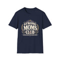 Strong Moms Club T-Shirt