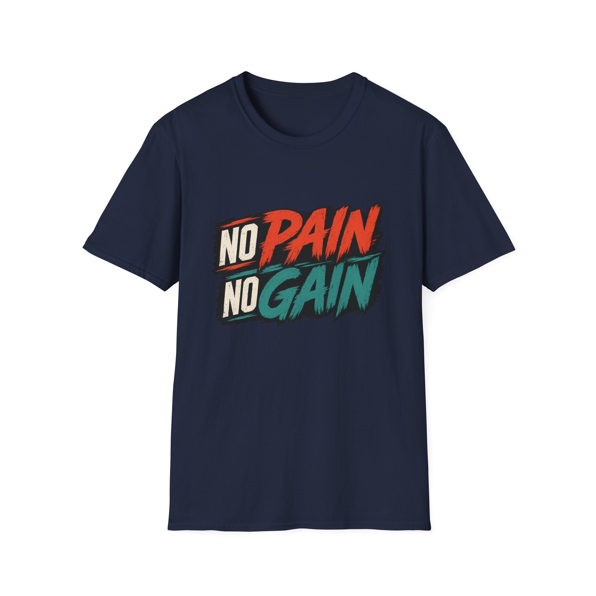 No Pain No Gain T-Shirt