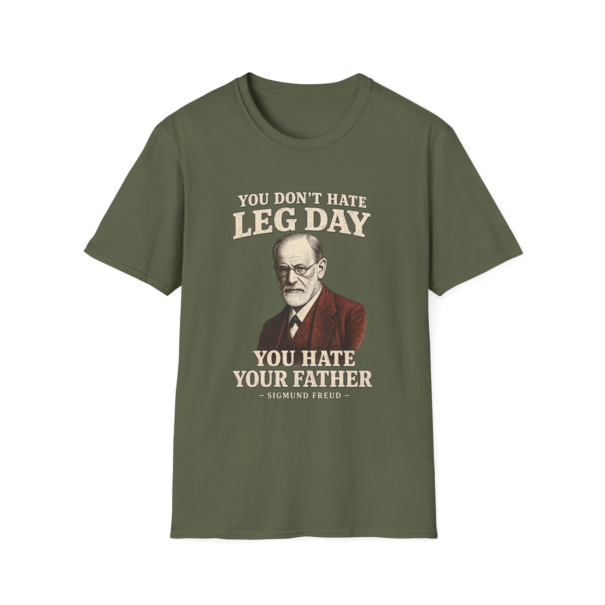 Freud Hates Leg Day T-Shirt