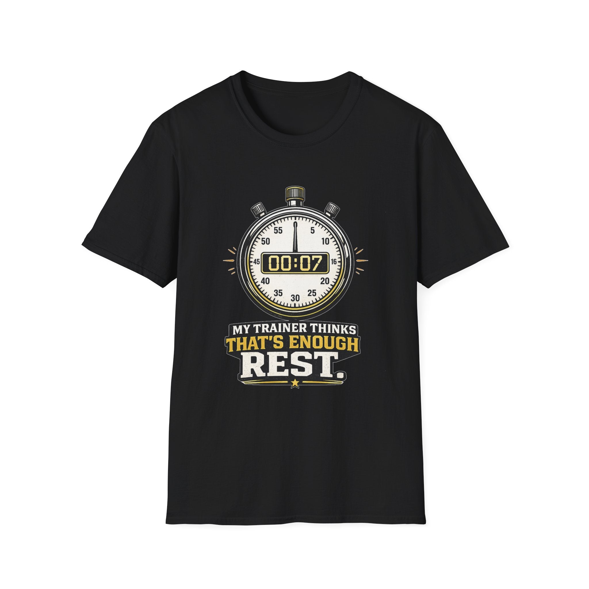 That’s Enough Rest T-Shirt