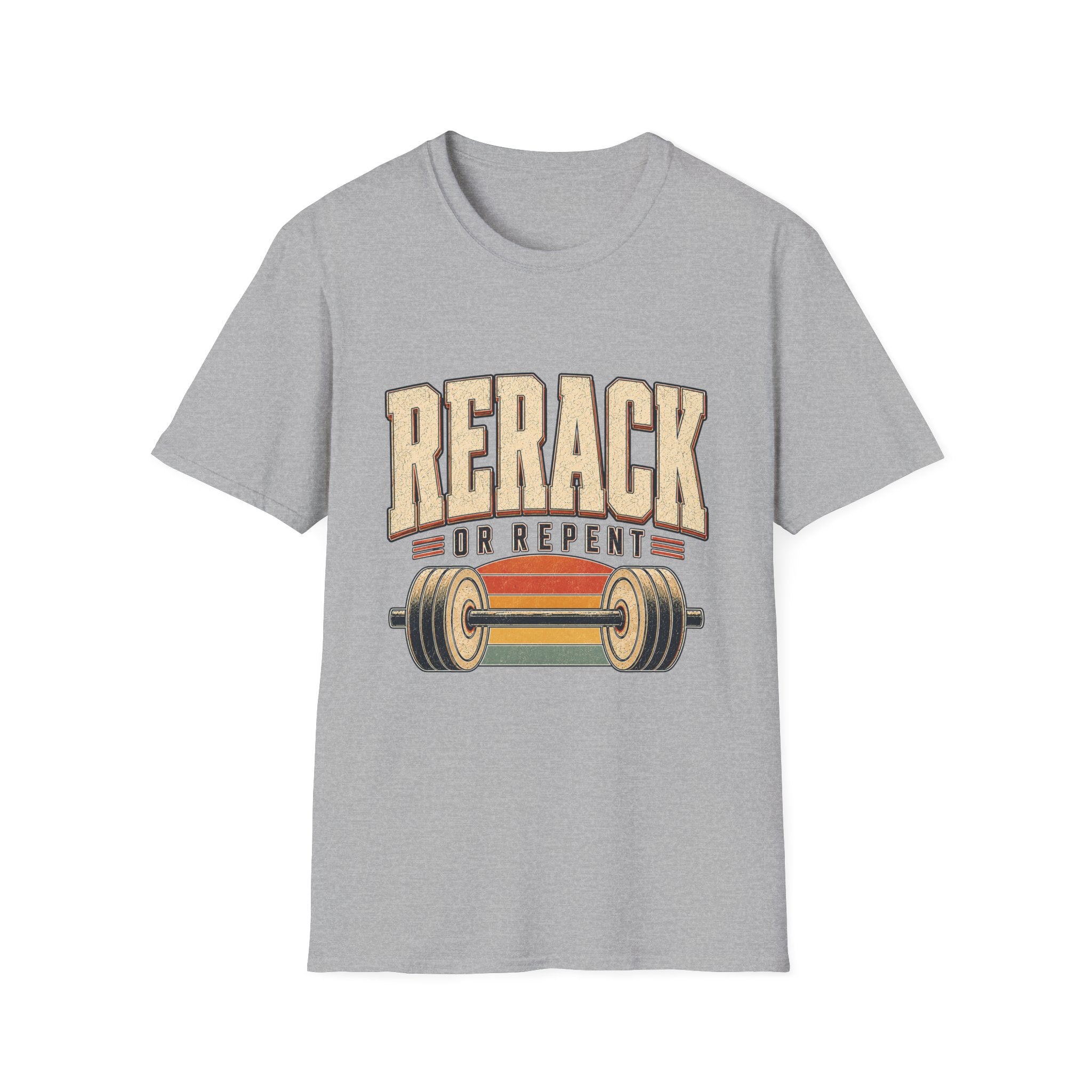 Rerack or Repent T-Shirt