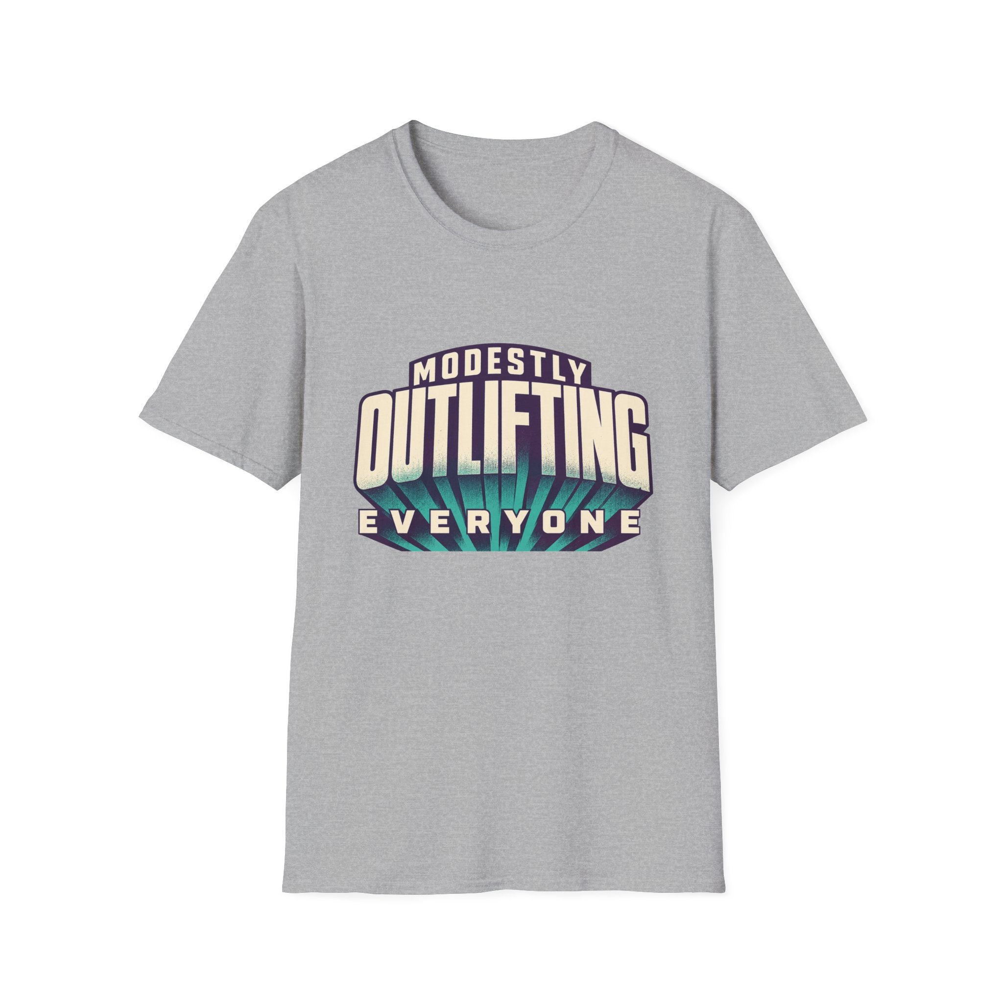 Modestly Outlifting Everyone T-Shirt